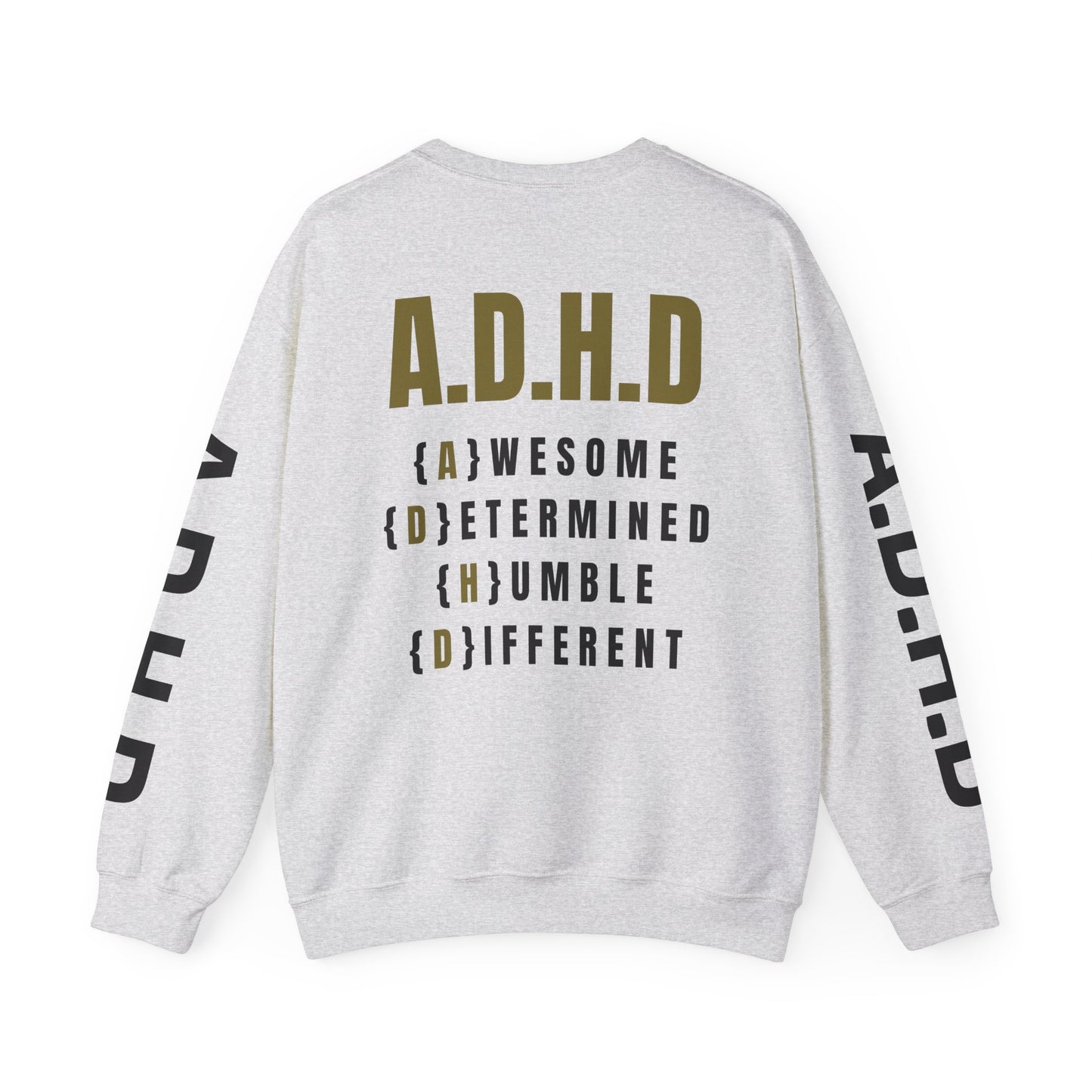 A.D.H.D Sweatshirt with Acronym On Back UNI-SEX
