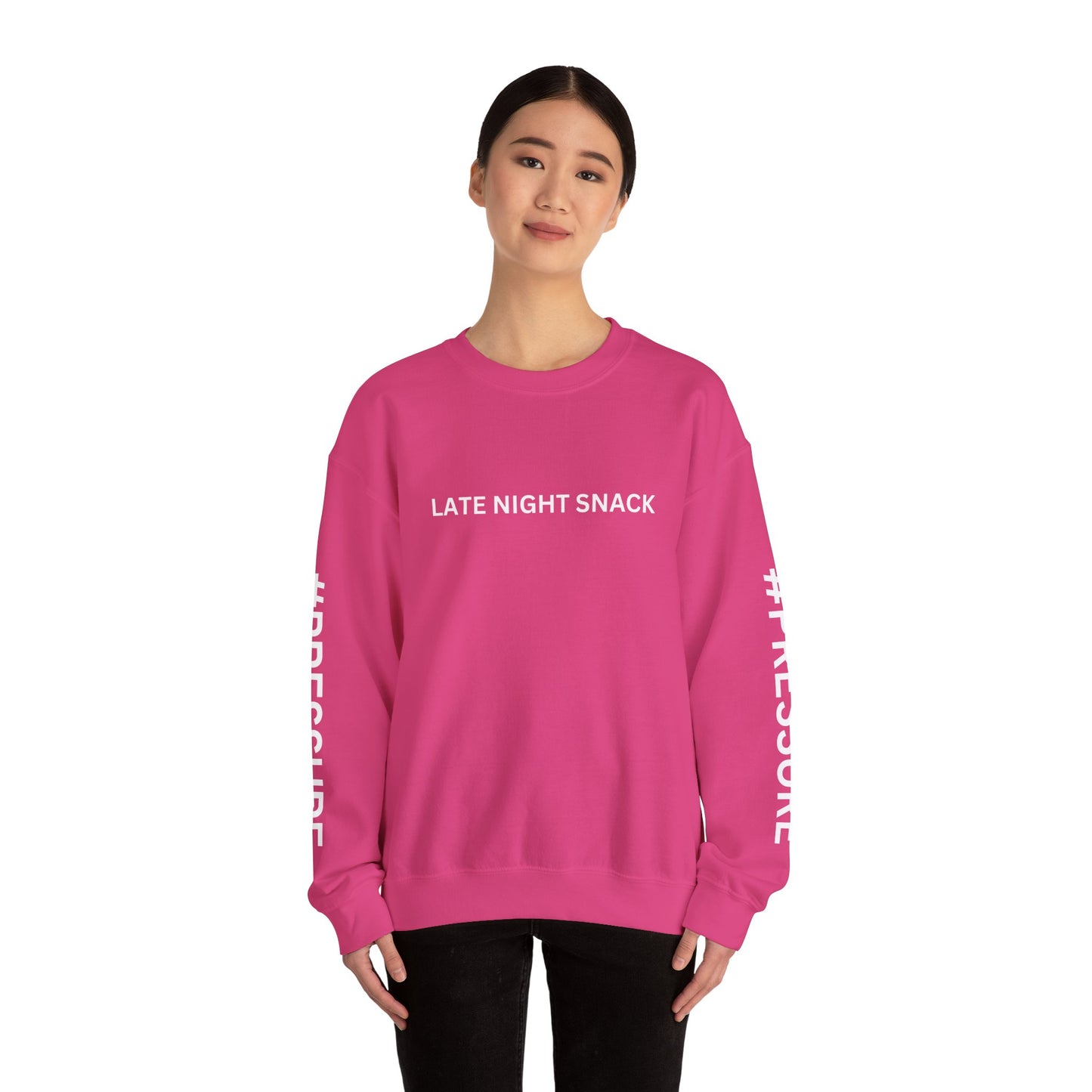 LATE NIGHT SNACK #PRESSURE Sweatshirt By I'M
