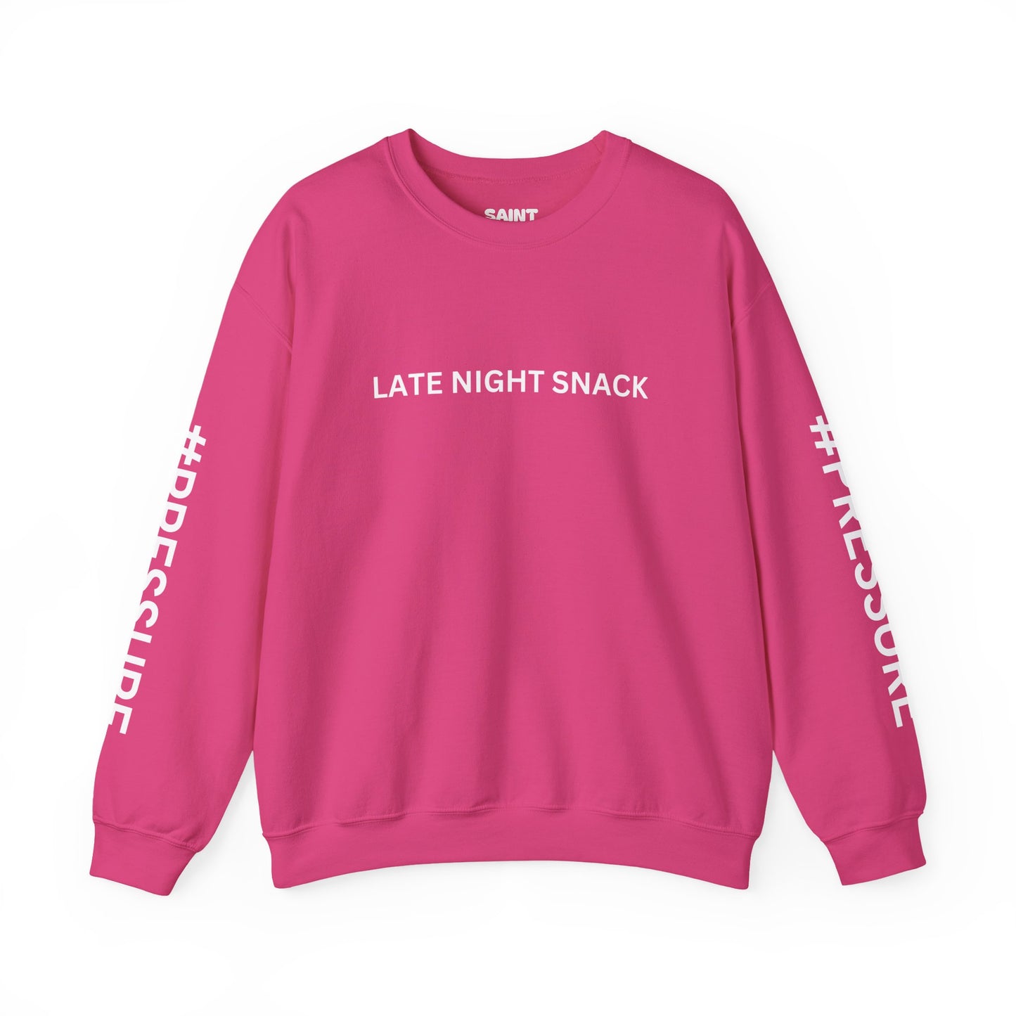 LATE NIGHT SNACK #PRESSURE Sweatshirt By I'M