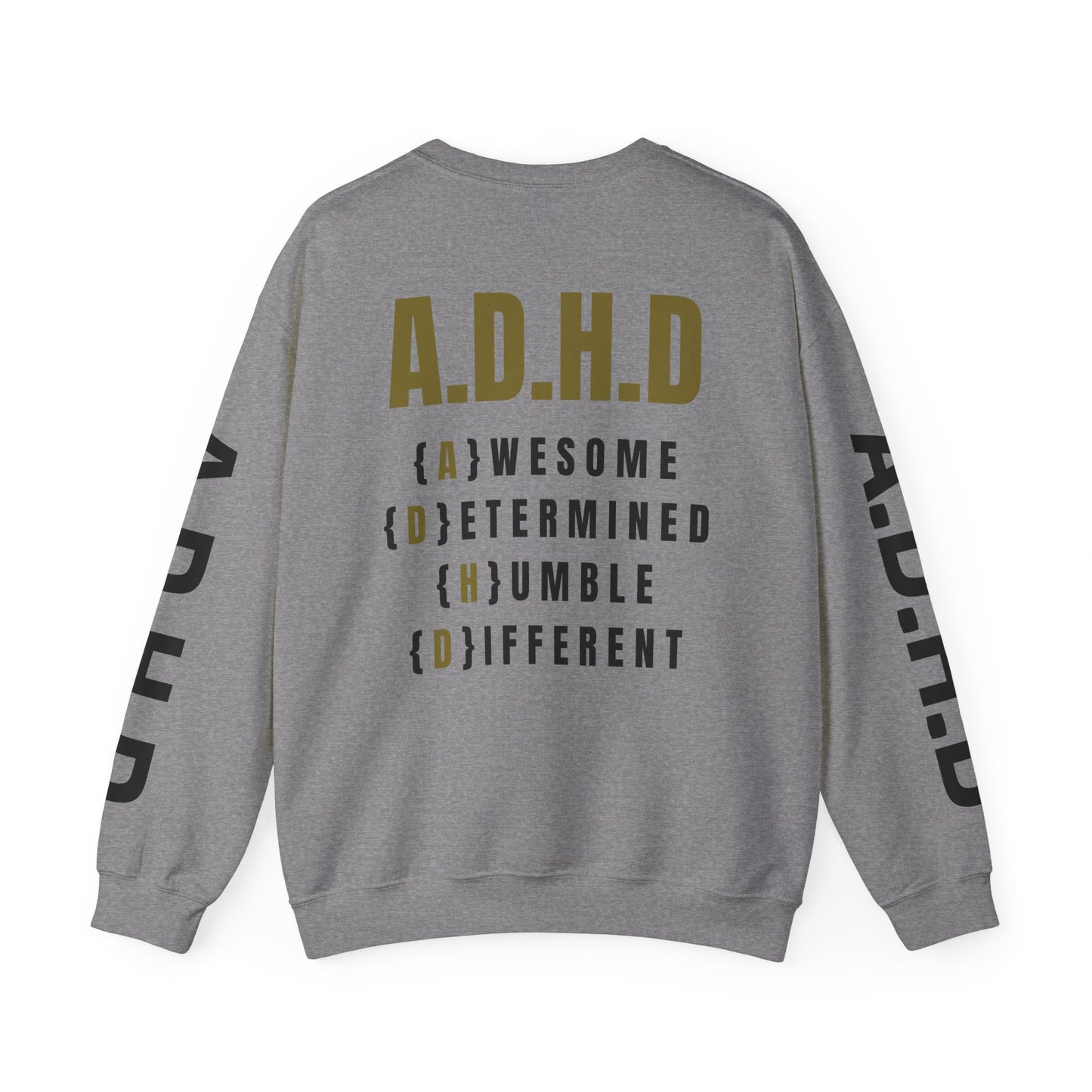 A.D.H.D Sweatshirt with Acronym On Back UNI-SEX