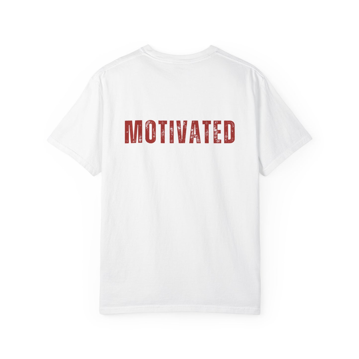 I'M MOTIVATED T-Shirt UNI-SEX
