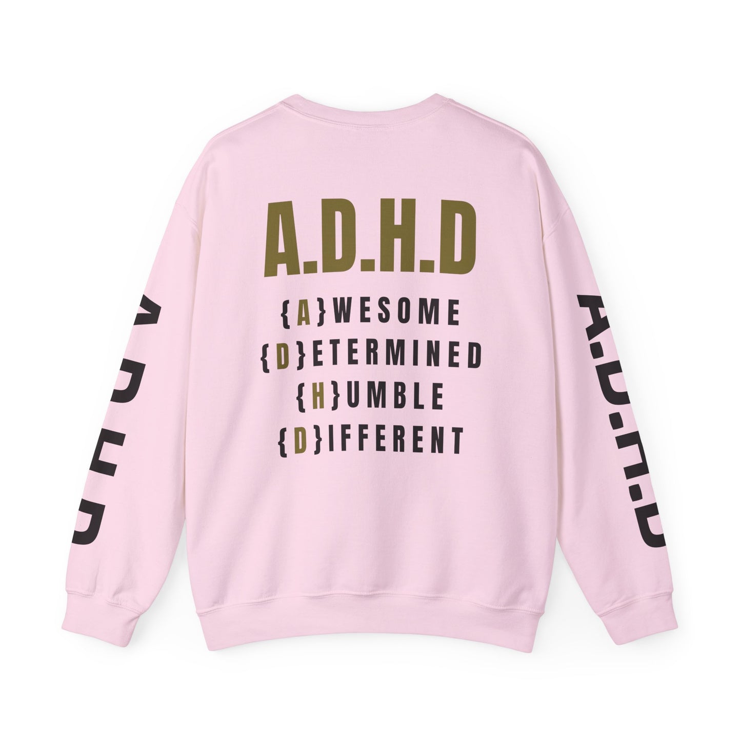 A.D.H.D Sweatshirt with Acronym On Back UNI-SEX