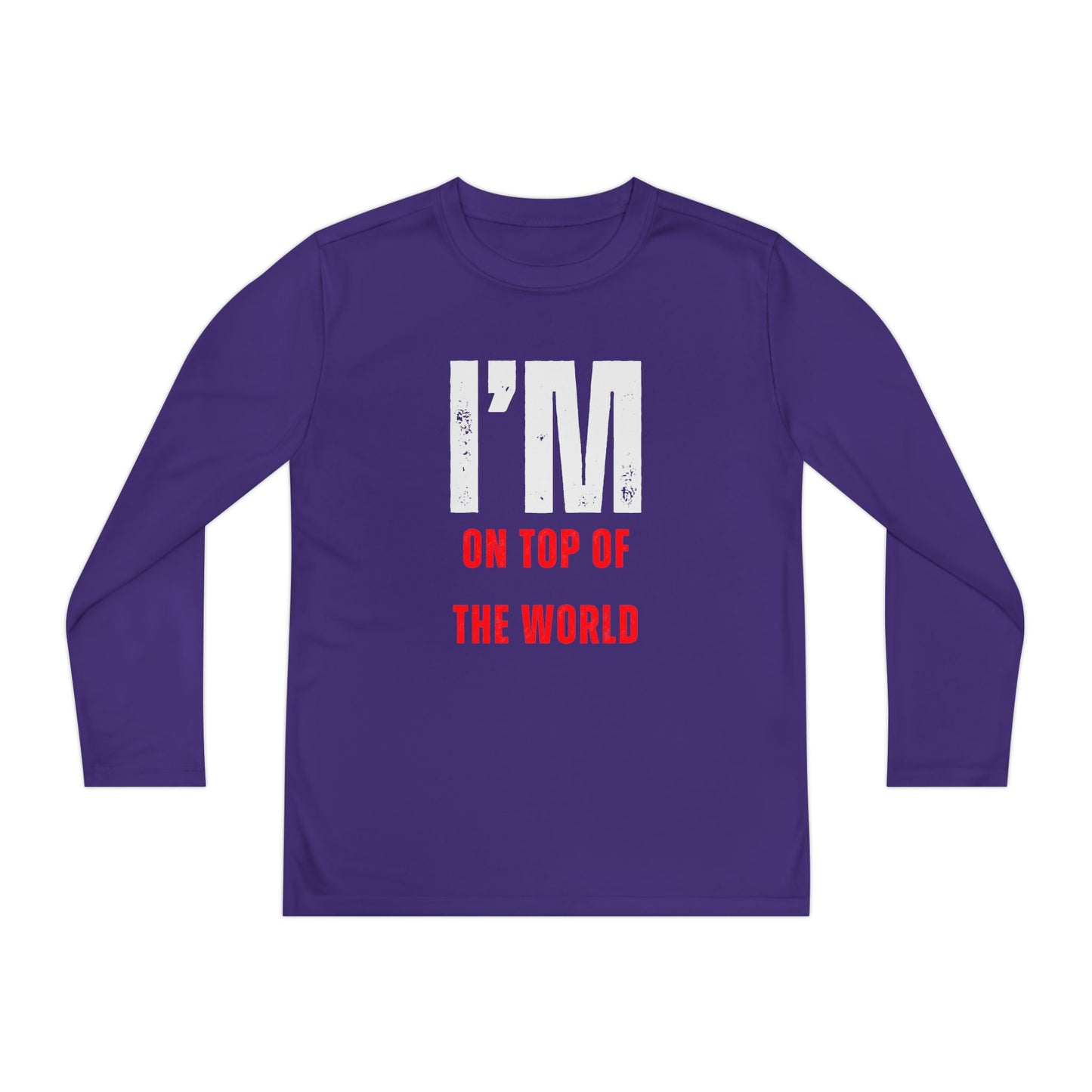 I'M ON TOP OF THE WORLD Shirt YOUTH