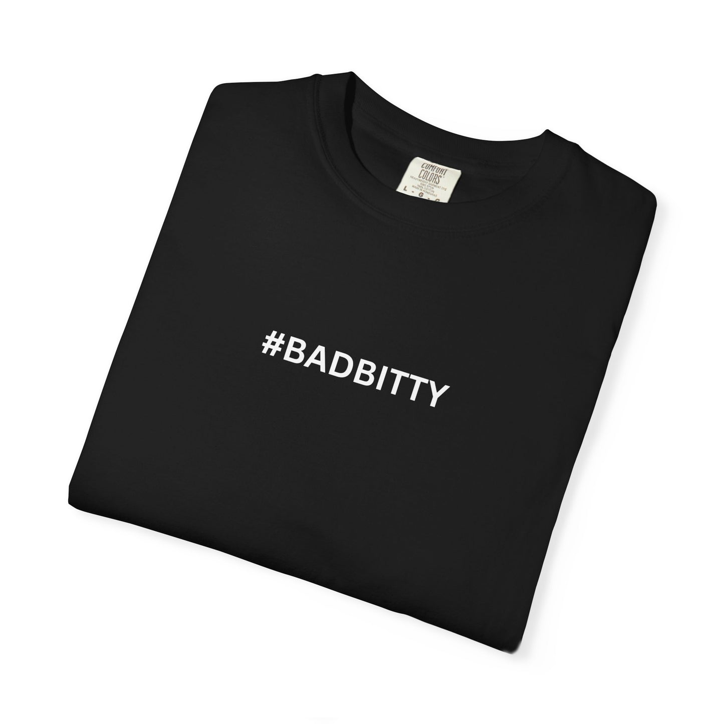 #BADBITTY T-Shirt By I'M