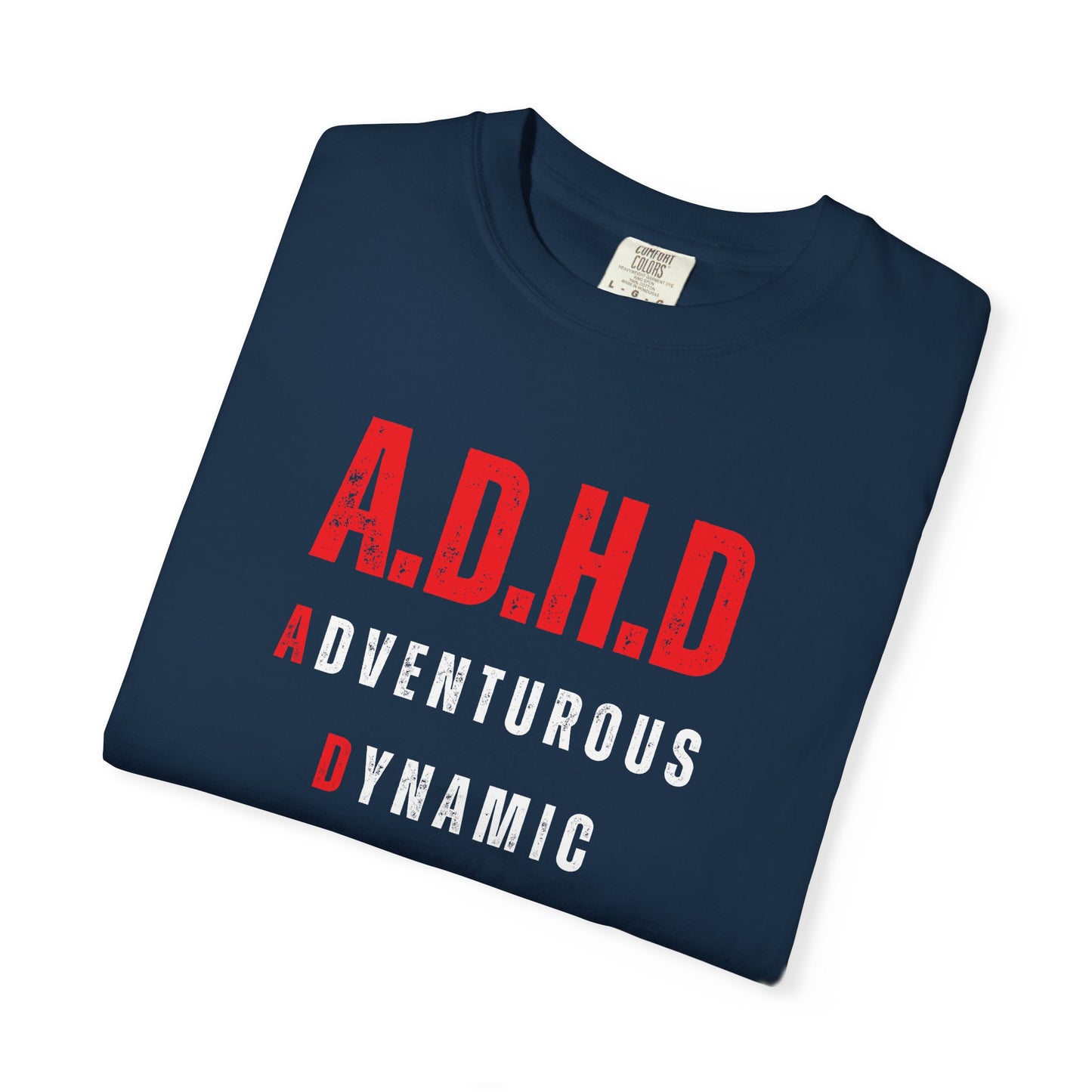 A.D.H.D T-Shirt UNI-SEX