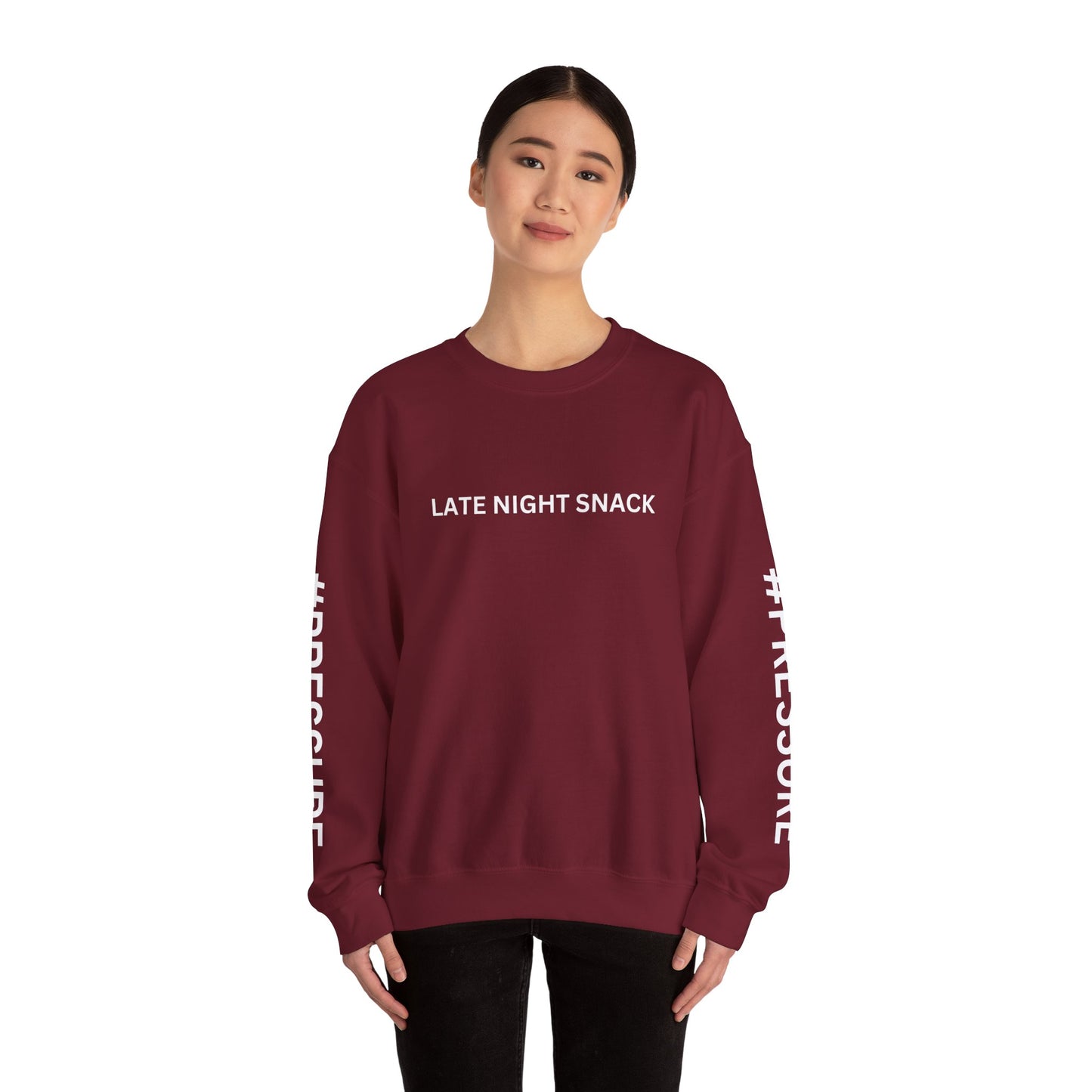 LATE NIGHT SNACK #PRESSURE Sweatshirt By I'M