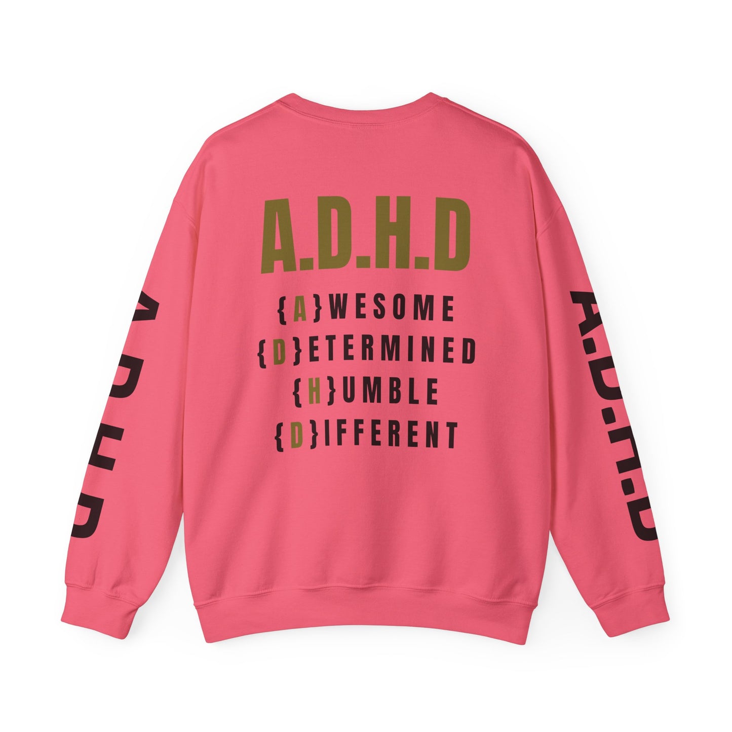 A.D.H.D Sweatshirt with Acronym On Back UNI-SEX
