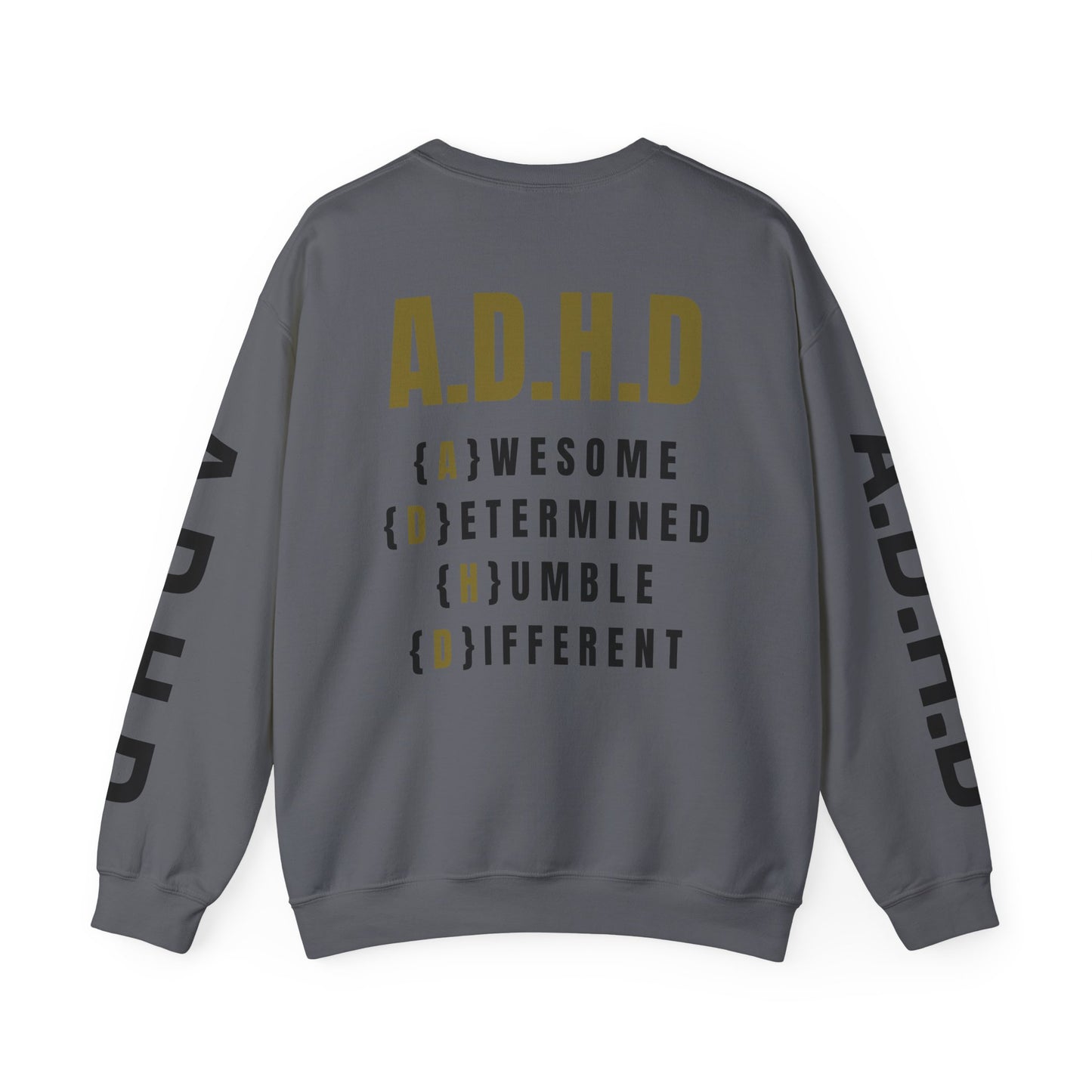 A.D.H.D Sweatshirt with Acronym On Back UNI-SEX