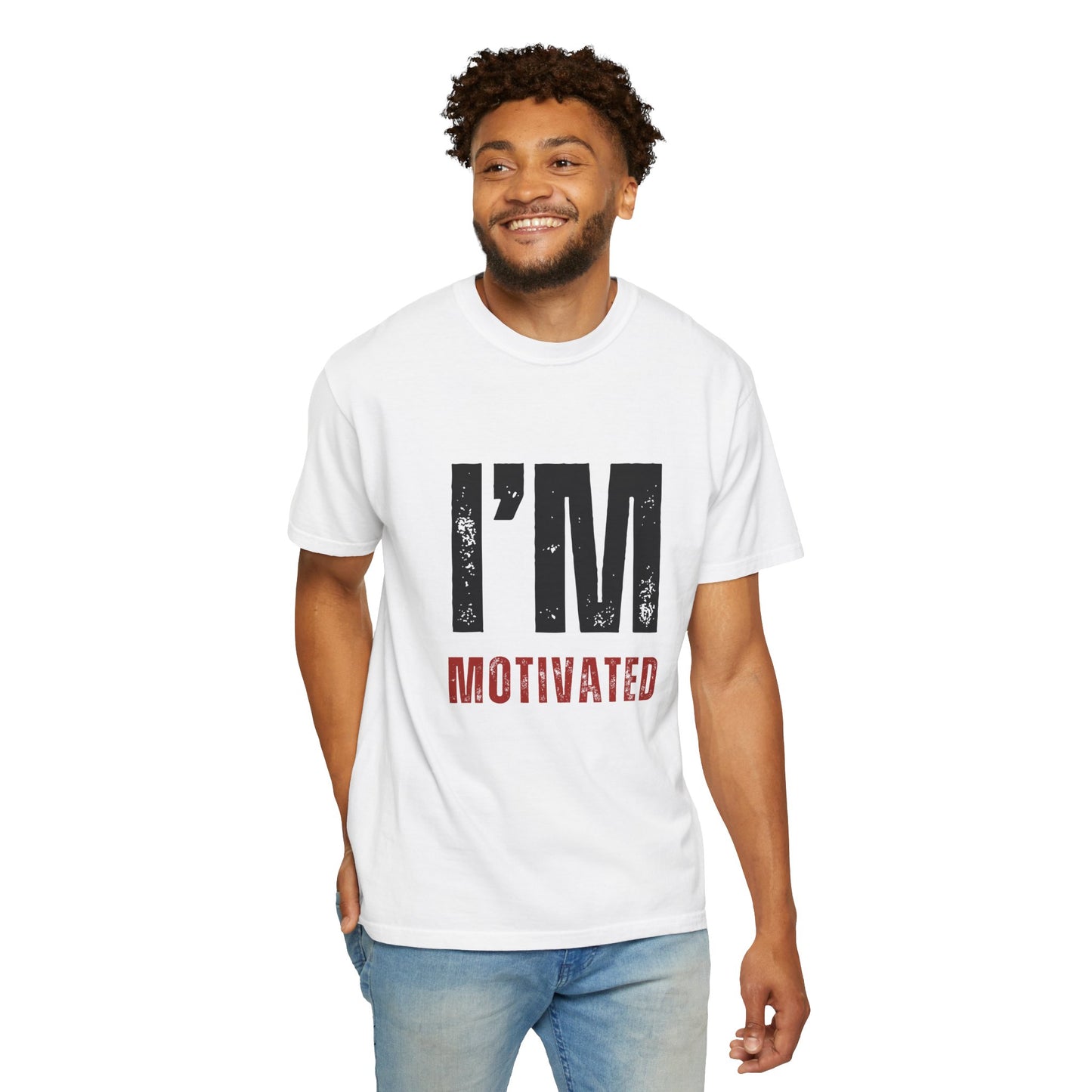 I'M MOTIVATED T-Shirt UNI-SEX