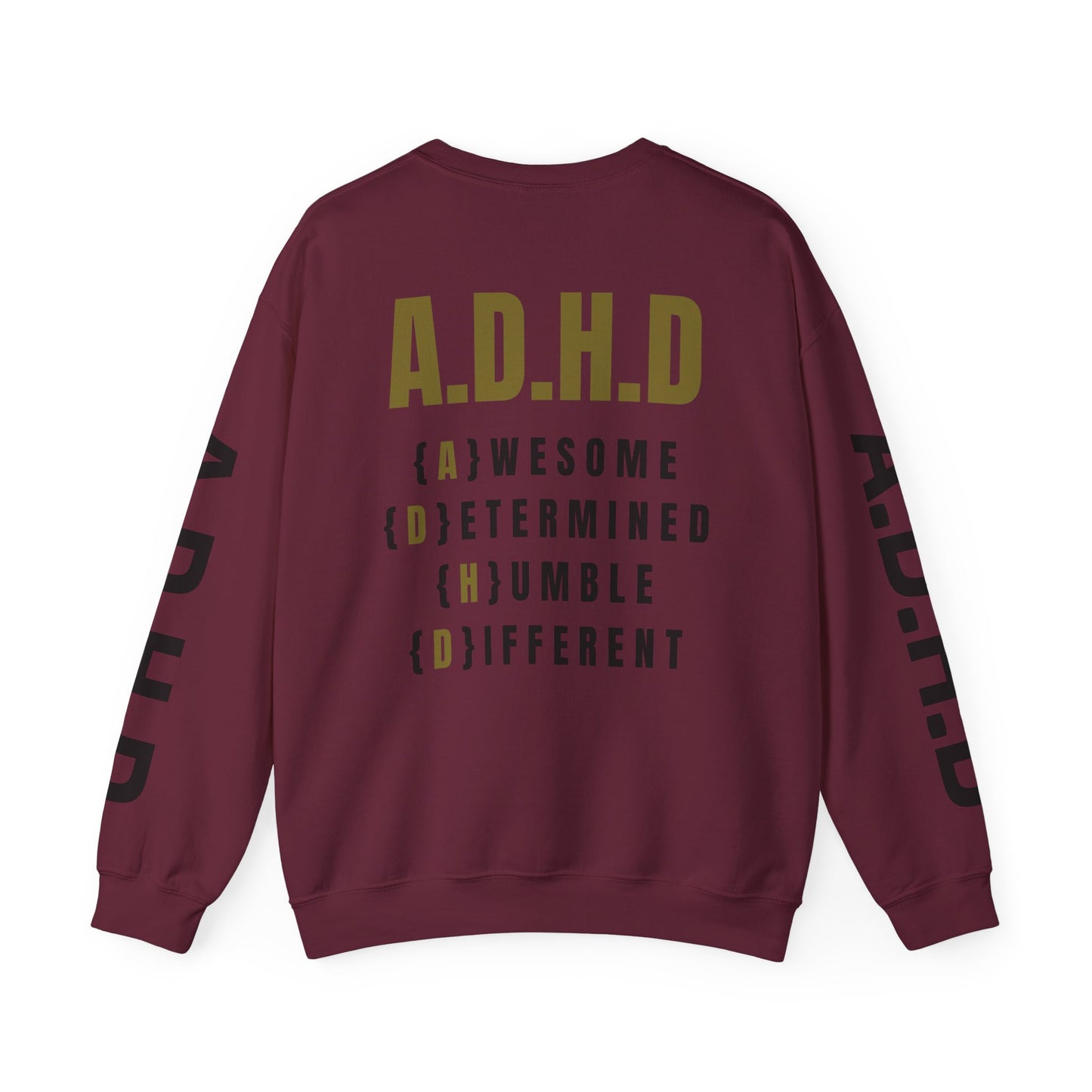 A.D.H.D Sweatshirt with Acronym On Back UNI-SEX