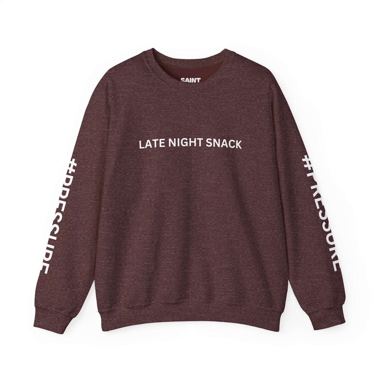 LATE NIGHT SNACK #PRESSURE Sweatshirt By I'M