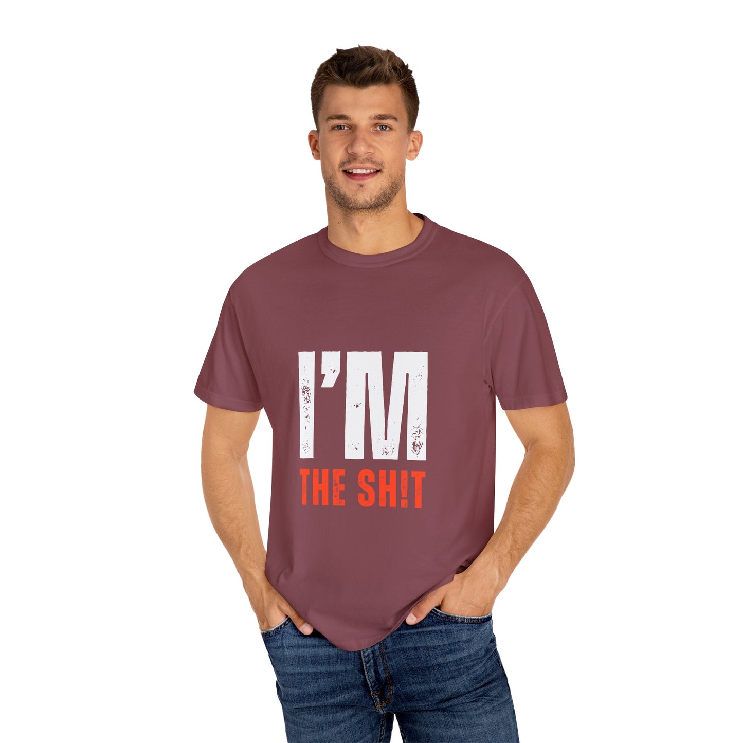 I'M THE SH!T T-Shirt UNI-SEX