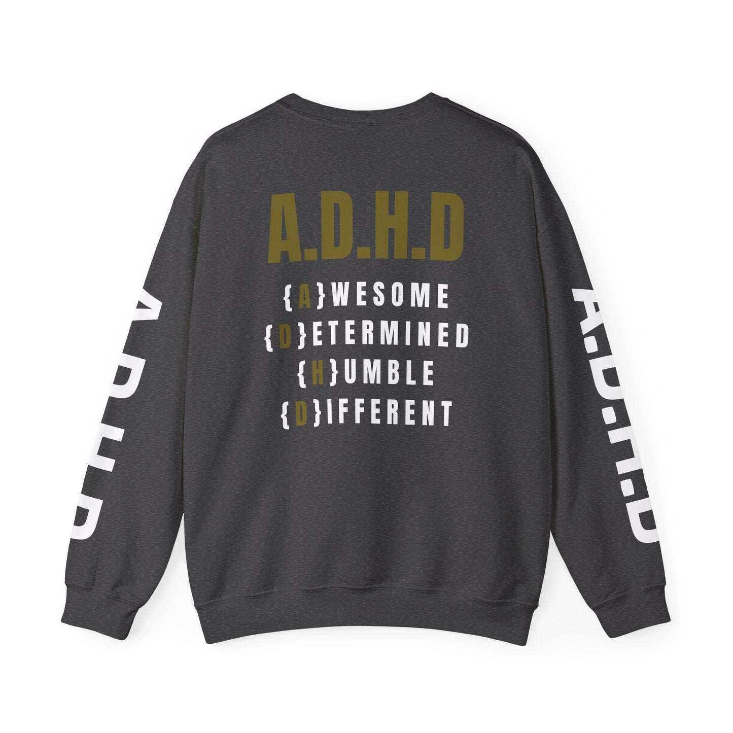 A.D.H.D Sweatshirt with ACRONYM on Back UNI-SEX
