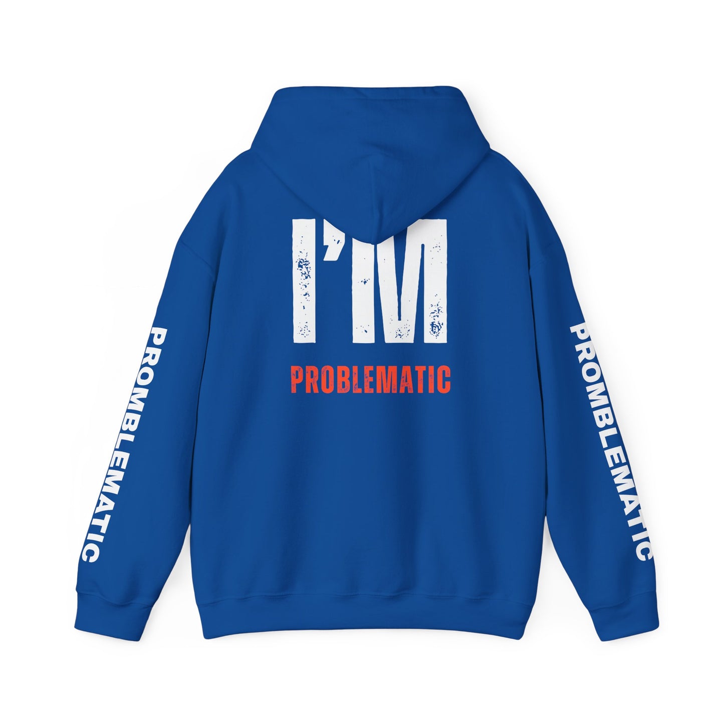 I'M PROBLEMATIC P.O.B
