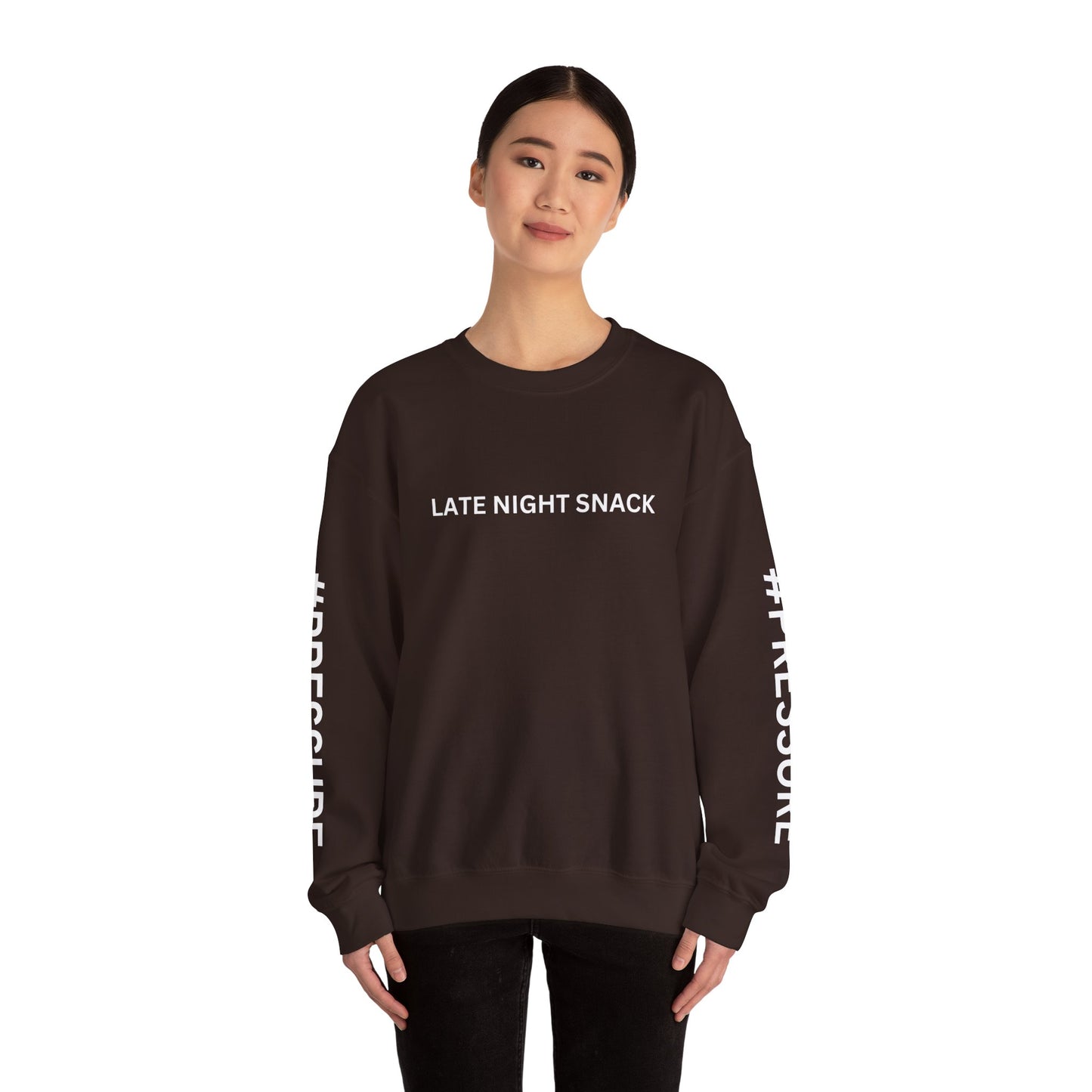 LATE NIGHT SNACK #PRESSURE Sweatshirt By I'M