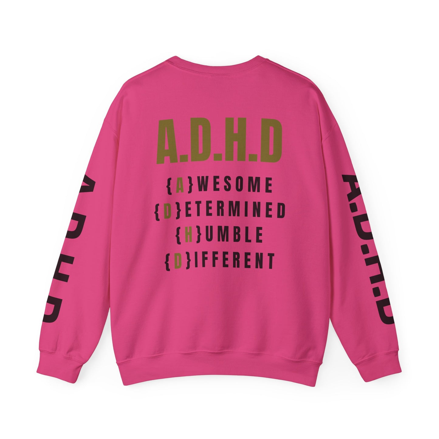A.D.H.D Sweatshirt with Acronym On Back UNI-SEX