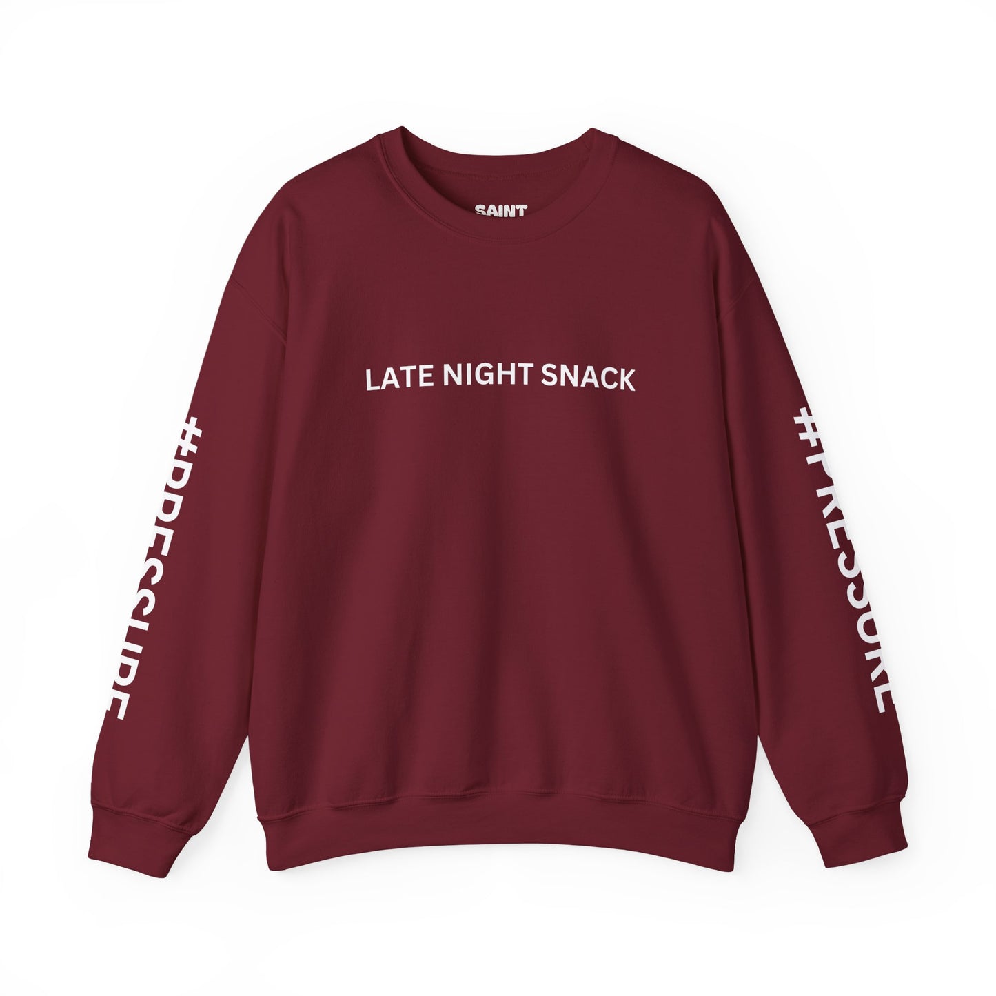 LATE NIGHT SNACK #PRESSURE Sweatshirt By I'M