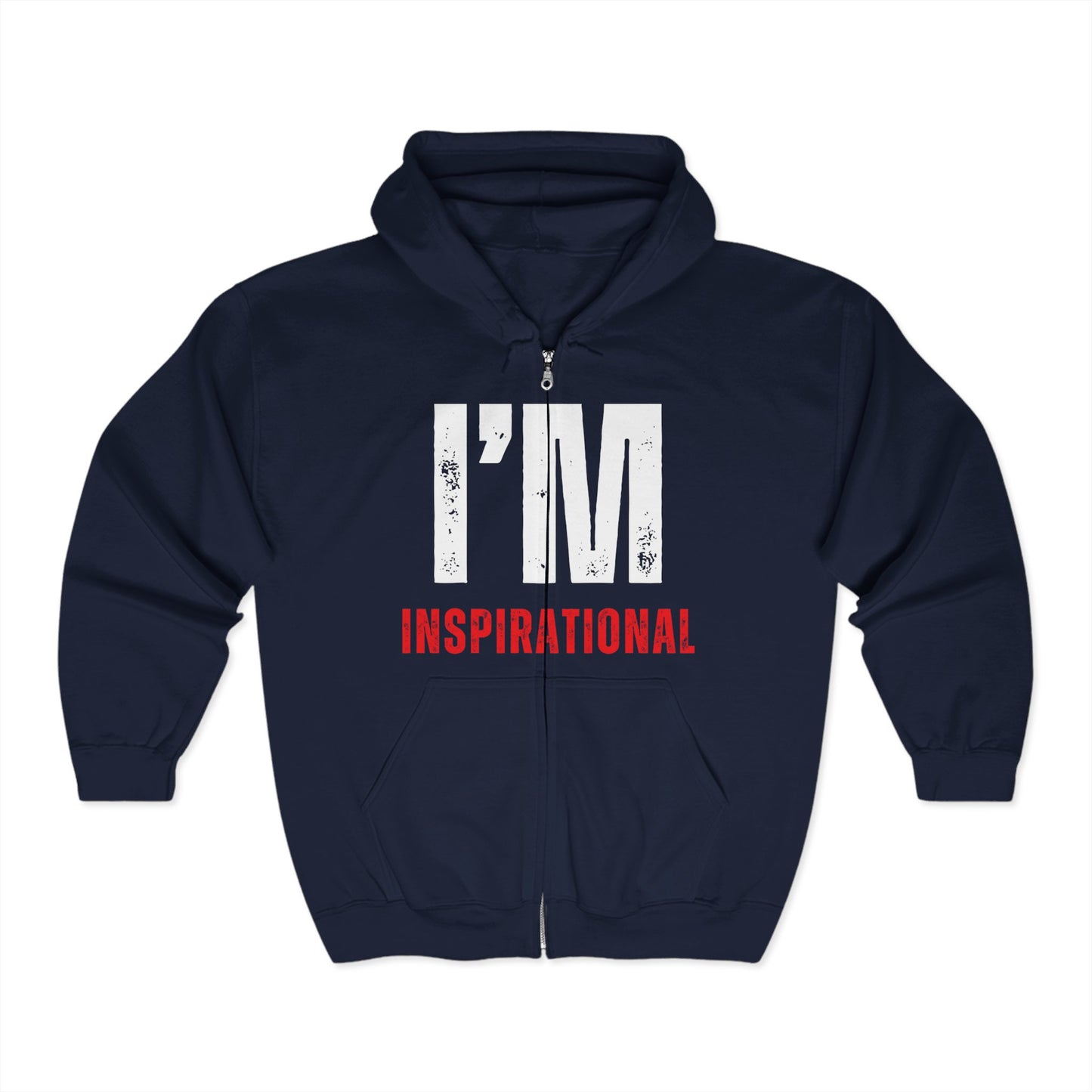 I'M INSPIRATIONAL Zipper Hoodie UNI-SEX