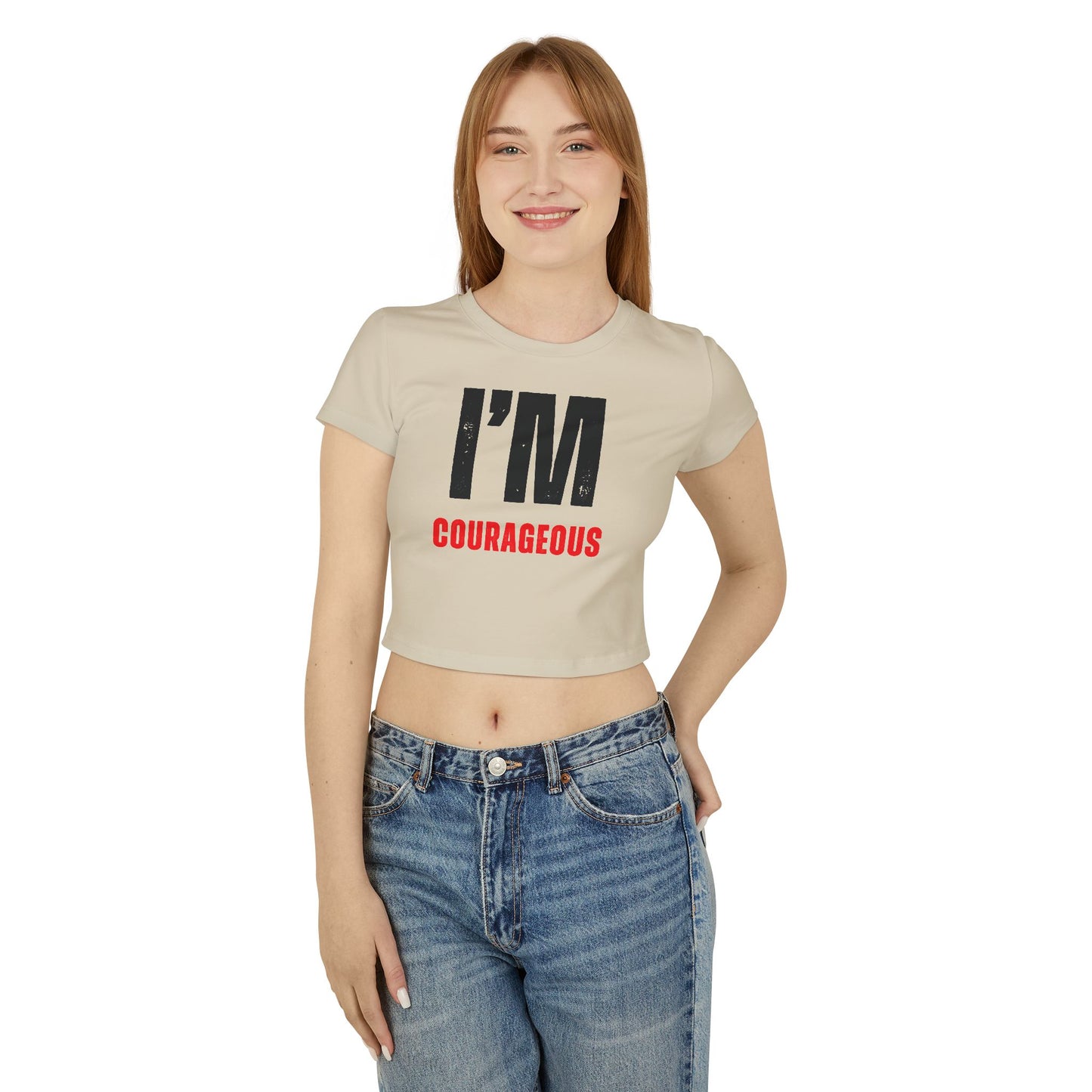 I'M COURAGEOUS Baby Tee WOMEN'S