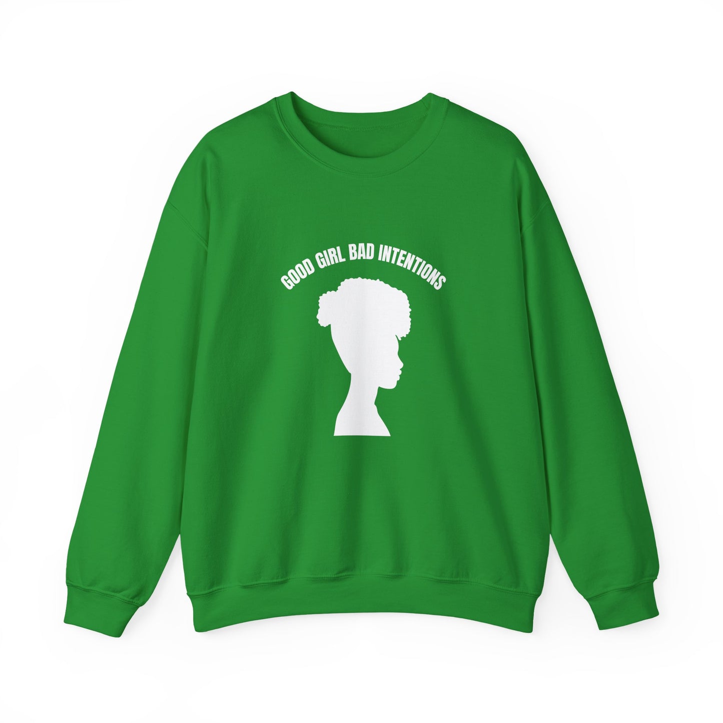 GOOD GIRL BAD INTENTIONS Sweatshirt By I'M