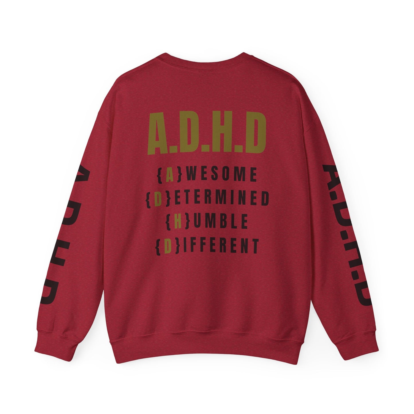 A.D.H.D Sweatshirt with Acronym On Back UNI-SEX