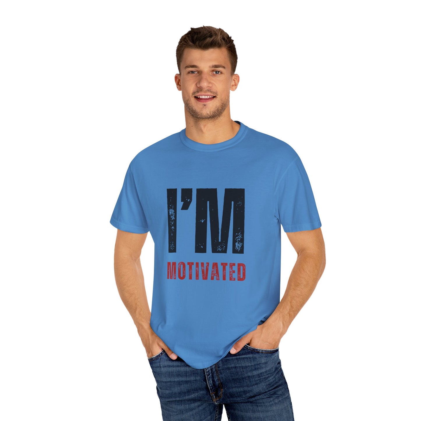I'M MOTIVATED T-Shirt UNI-SEX