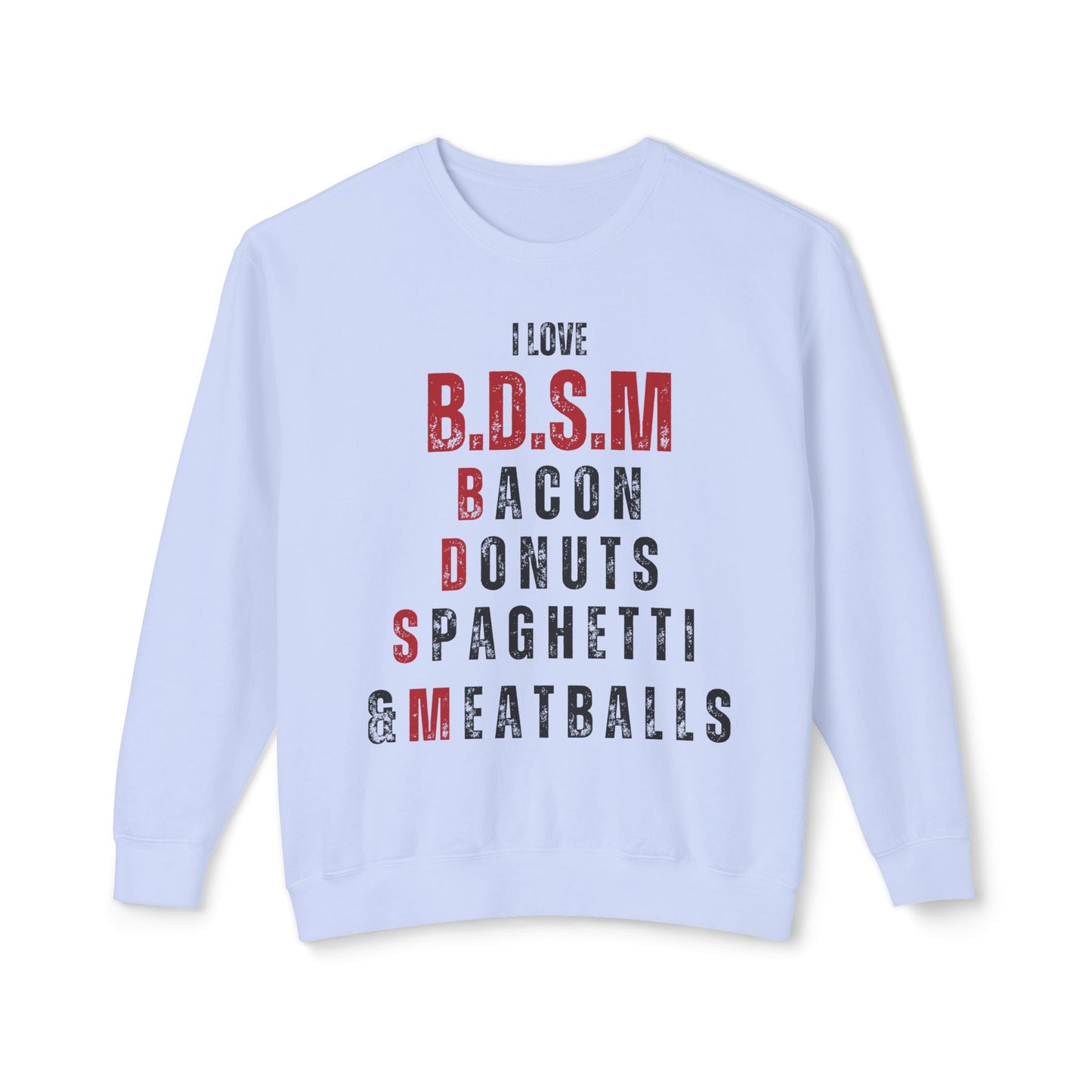 B.D.S.M Sweatshirt UNI-SEX