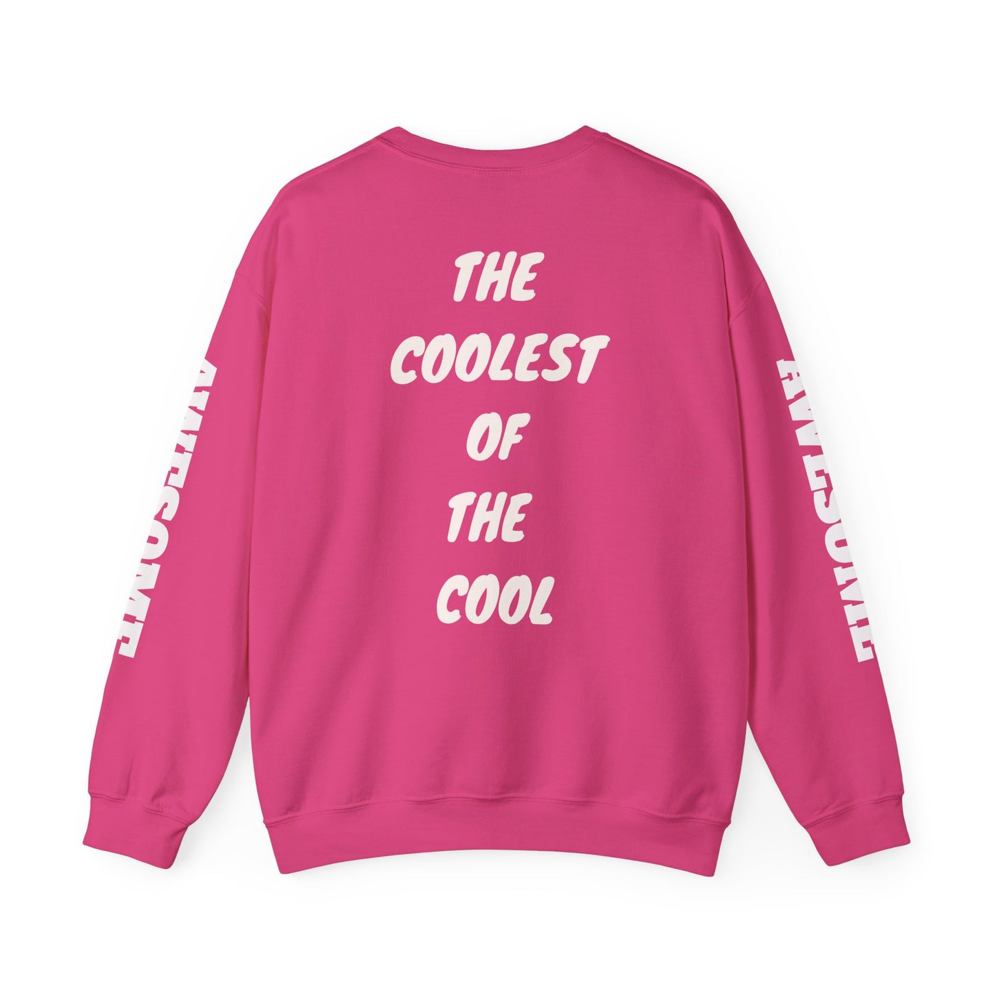 SaintNickie's Branded AWESOME Sweatshirt
