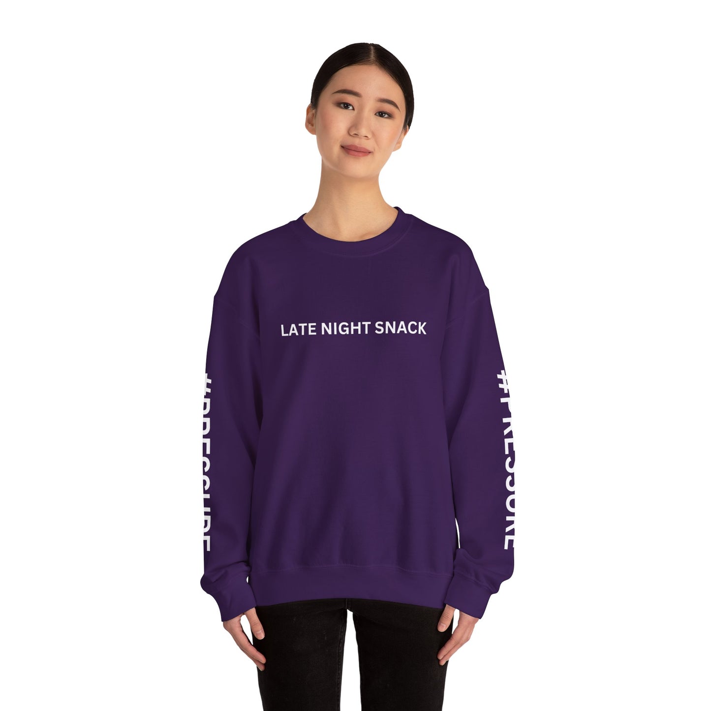 LATE NIGHT SNACK #PRESSURE Sweatshirt By I'M