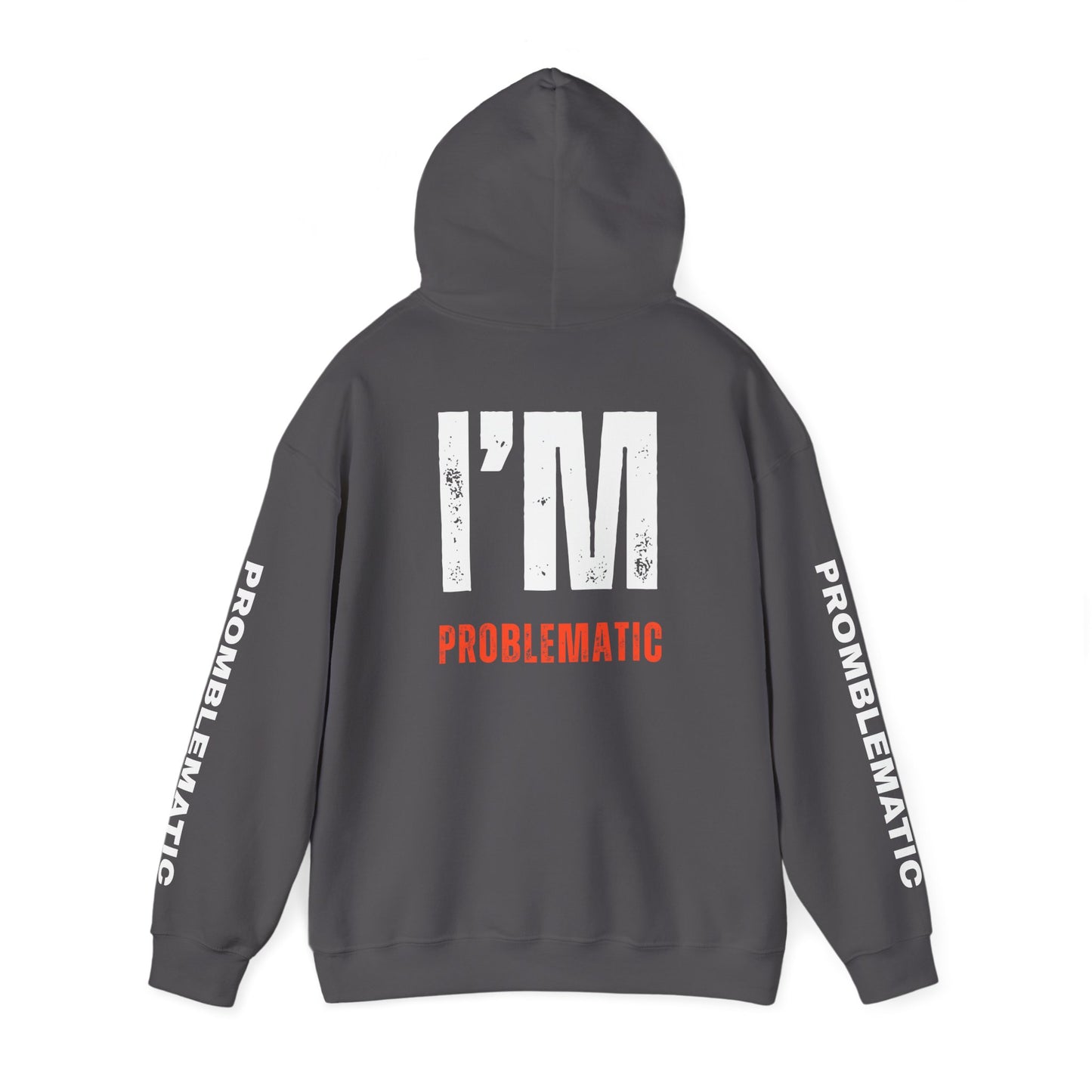 I'M PROBLEMATIC P.O.B