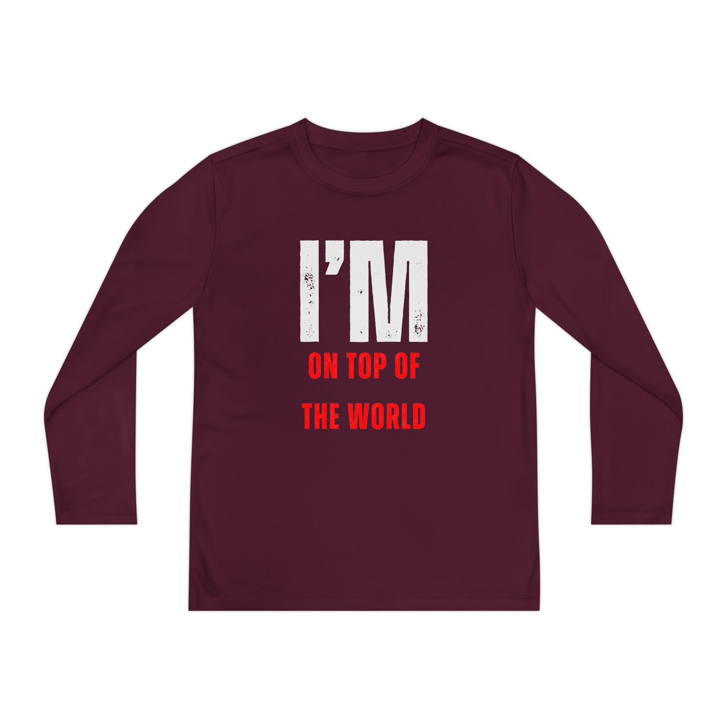 I'M ON TOP OF THE WORLD Shirt YOUTH