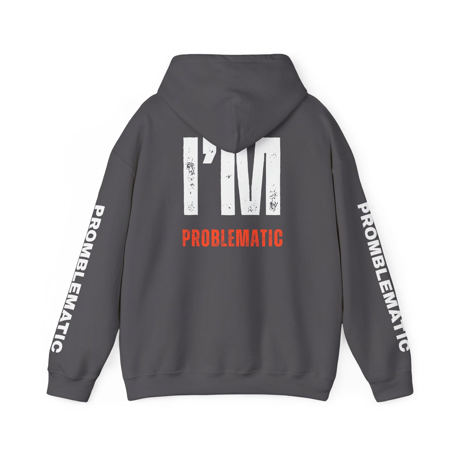 I'M PROBLEMATIC P.O.B