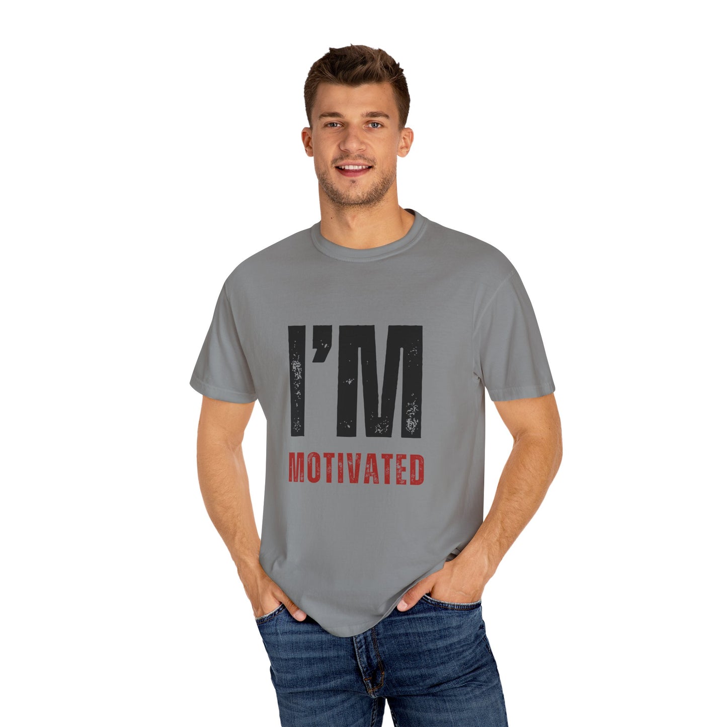 I'M MOTIVATED T-Shirt UNI-SEX