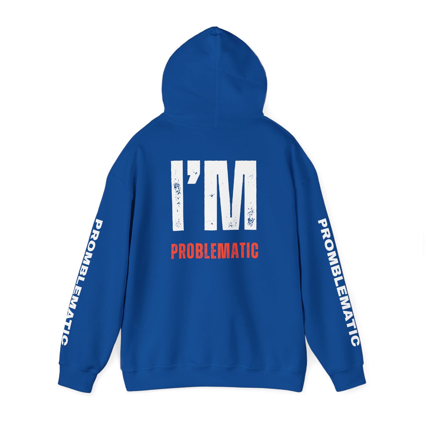 I'M PROBLEMATIC P.O.B