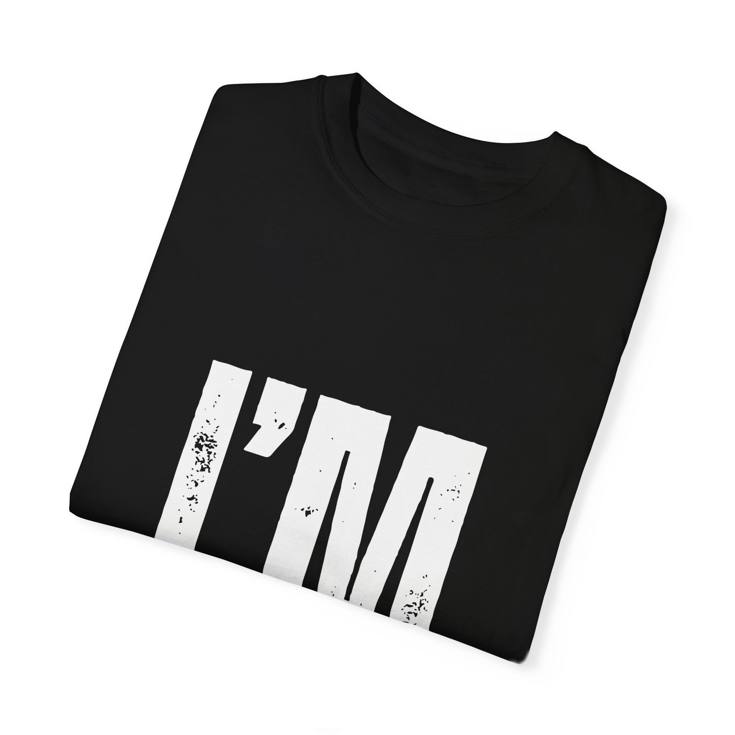 I'M THE SH!T T-Shirt UNI-SEX