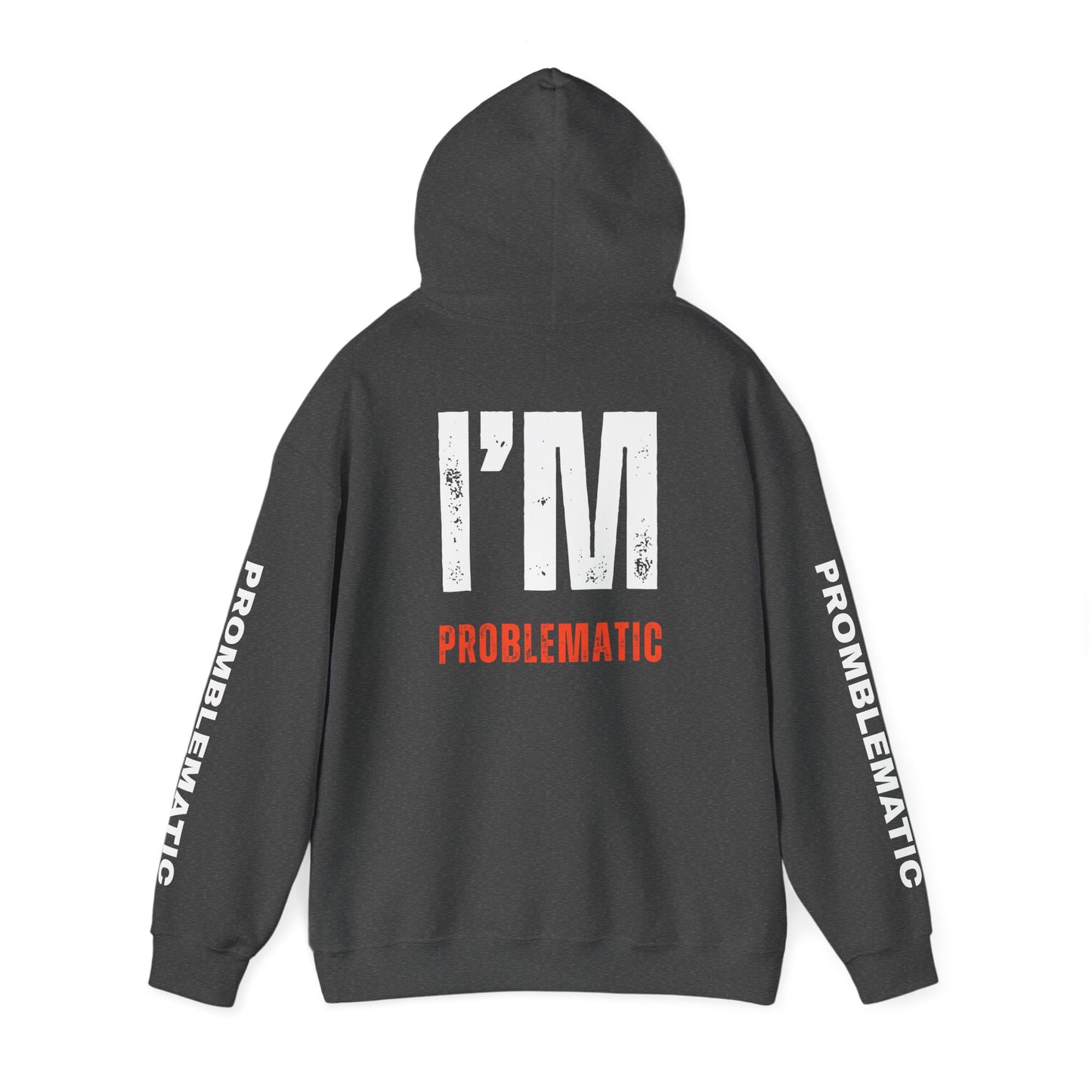 I'M PROBLEMATIC P.O.B