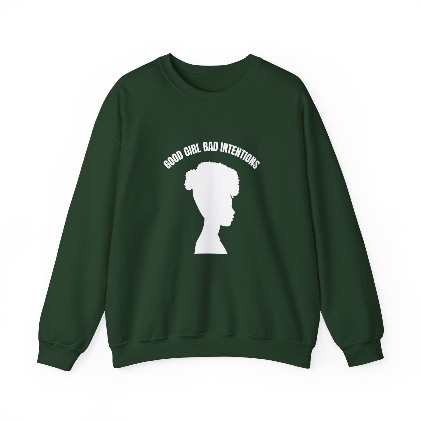GOOD GIRL BAD INTENTIONS Sweatshirt By I'M
