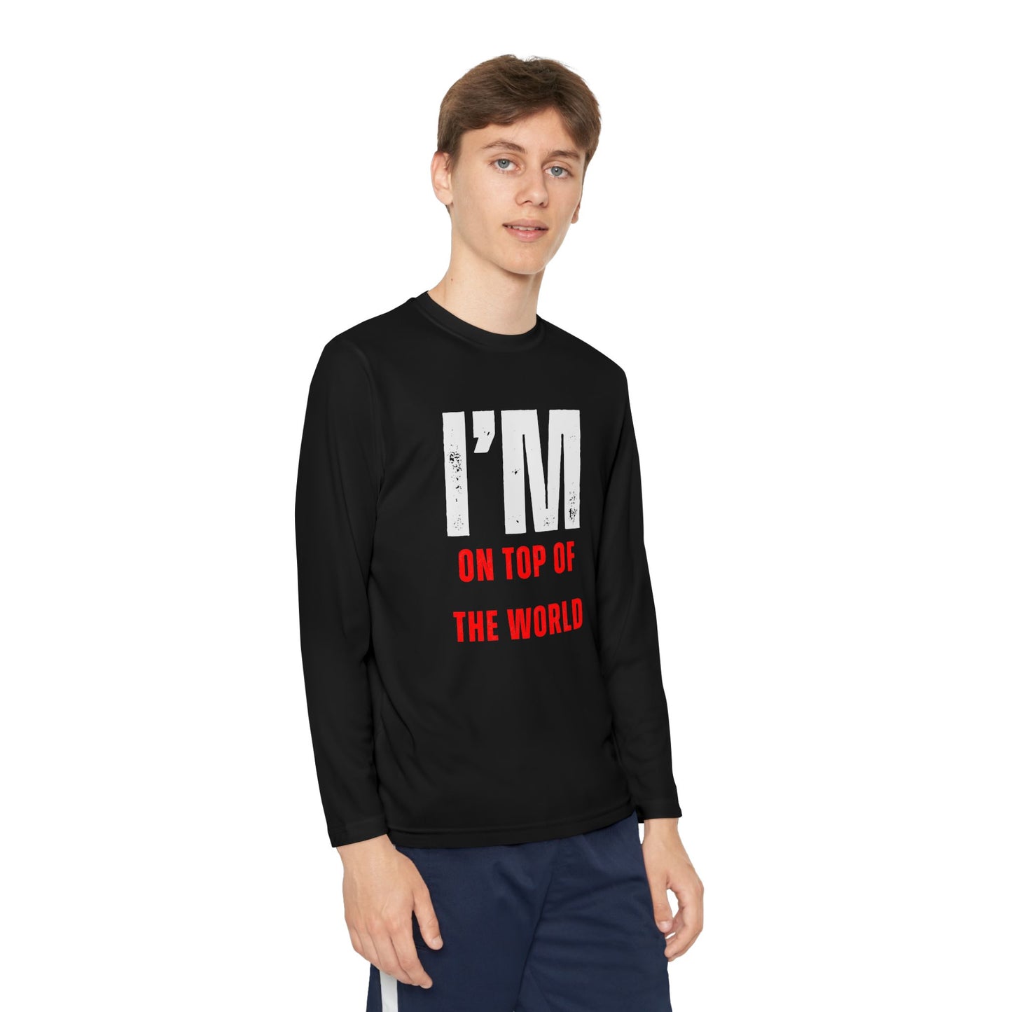 I'M ON TOP OF THE WORLD Shirt YOUTH