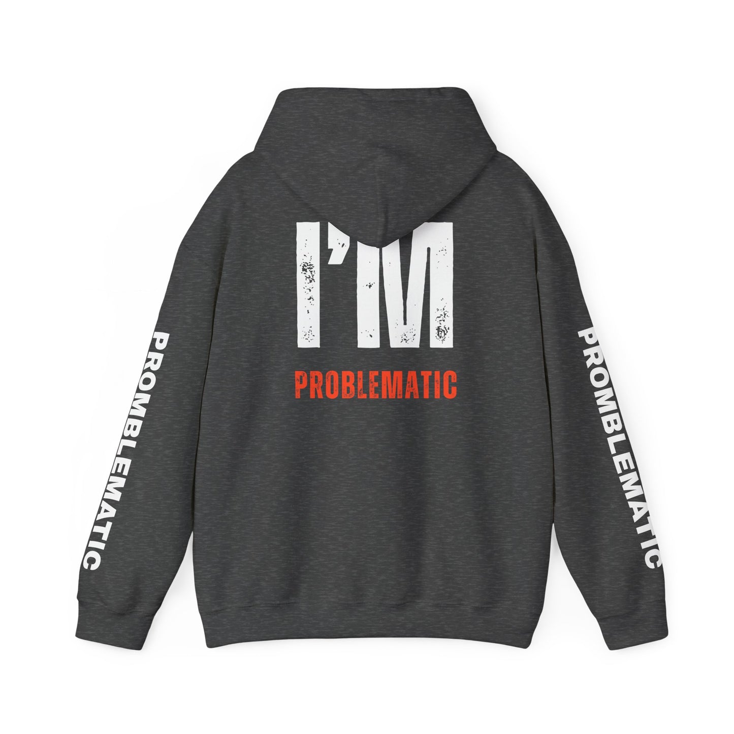 I'M PROBLEMATIC P.O.B