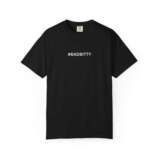 #BADBITTY T-Shirt By I'M