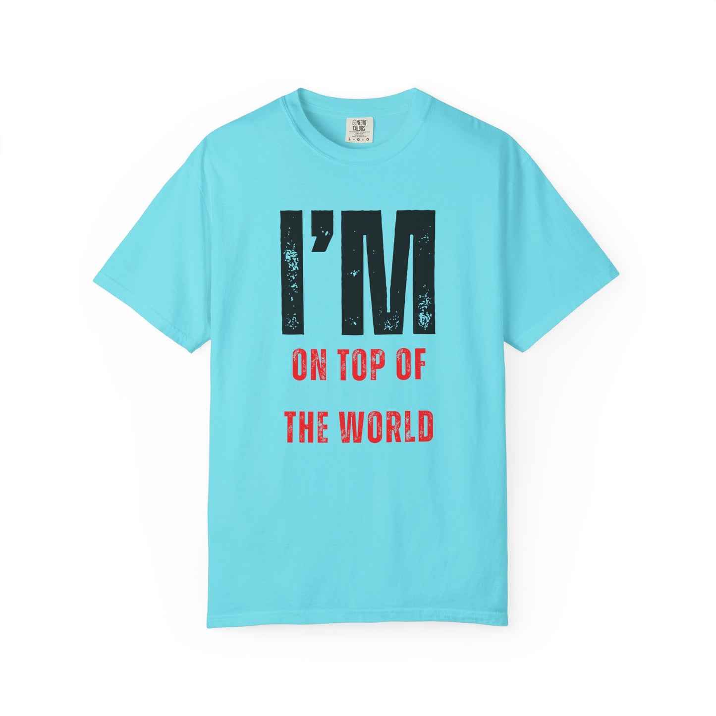 ON TOP OF THE WORLD T-Shirt By I'M