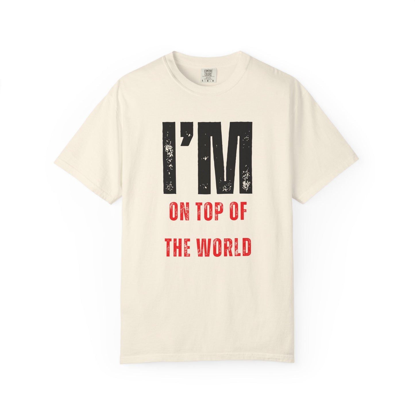 ON TOP OF THE WORLD T-Shirt By I'M