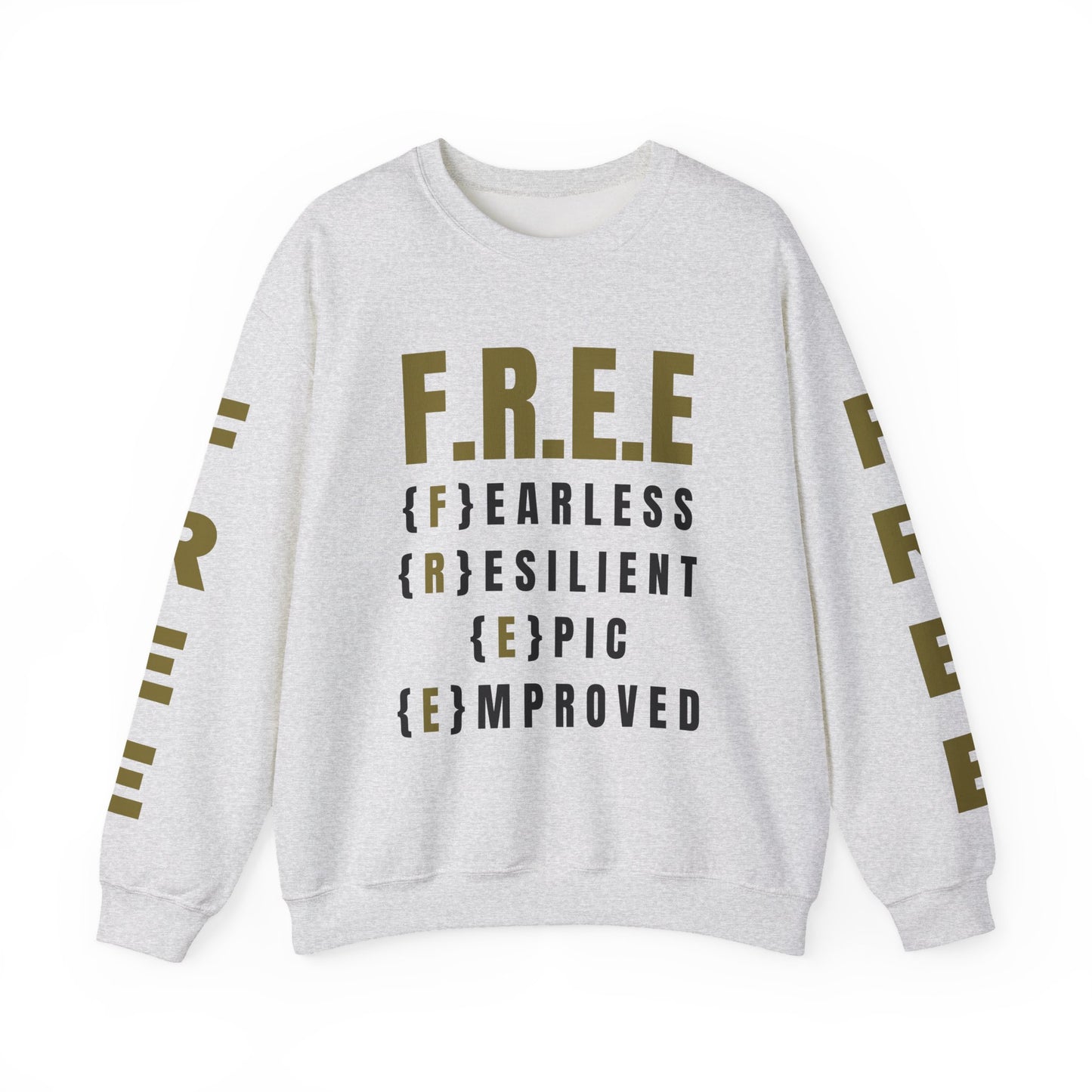 F.R.E.E Sweatshirt By I'M