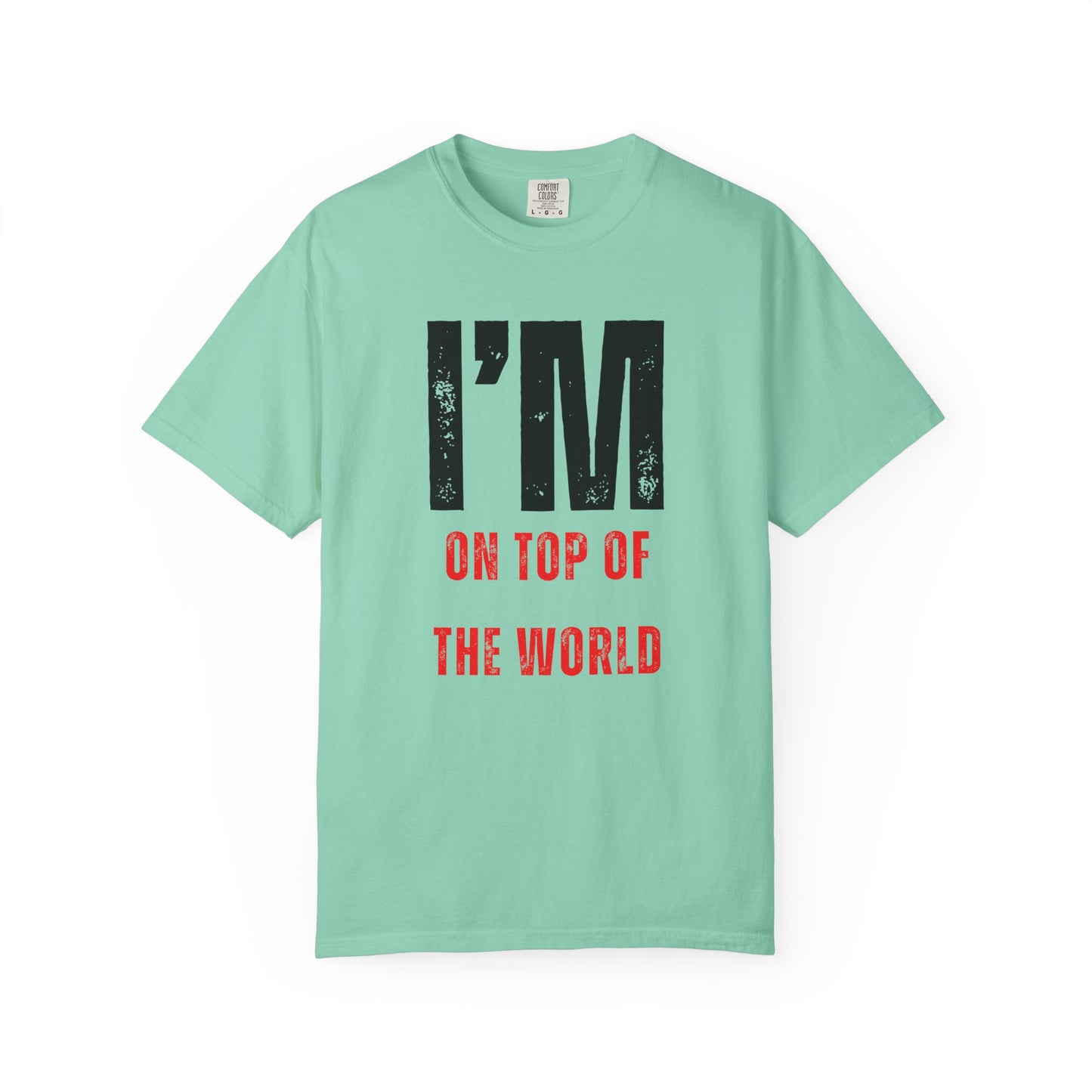 ON TOP OF THE WORLD T-Shirt By I'M