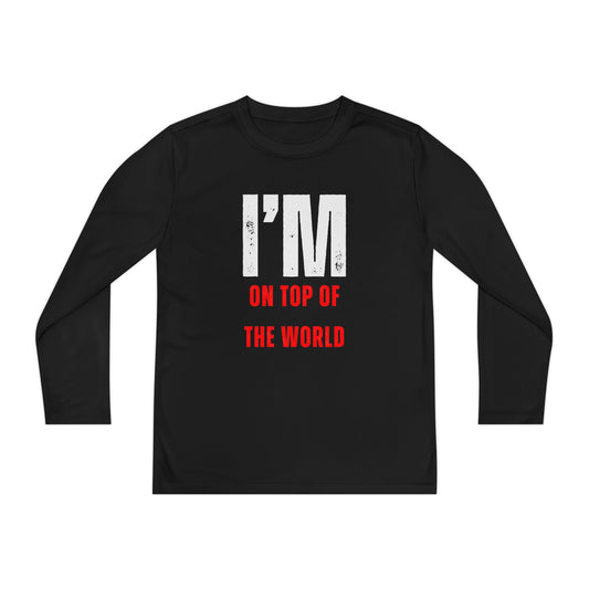 I'M ON TOP OF THE WORLD Shirt YOUTH