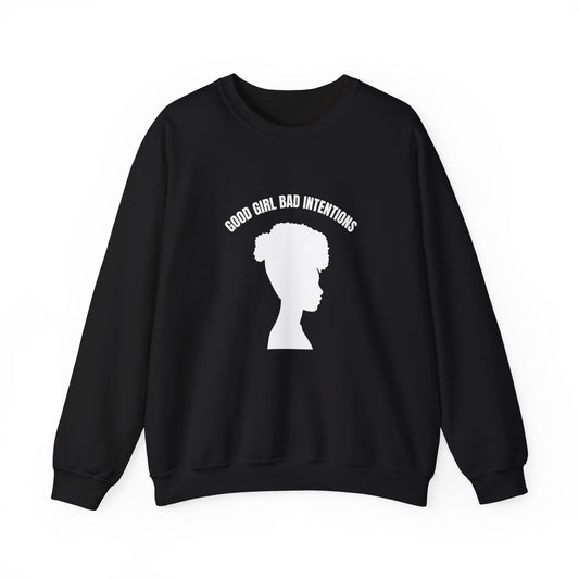 GOOD GIRL BAD INTENTIONS Sweatshirt By I'M