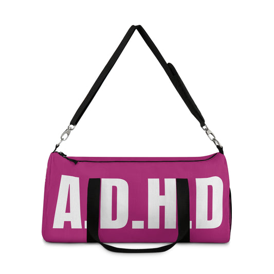 Pink ADHD Duffel UNI-SEX