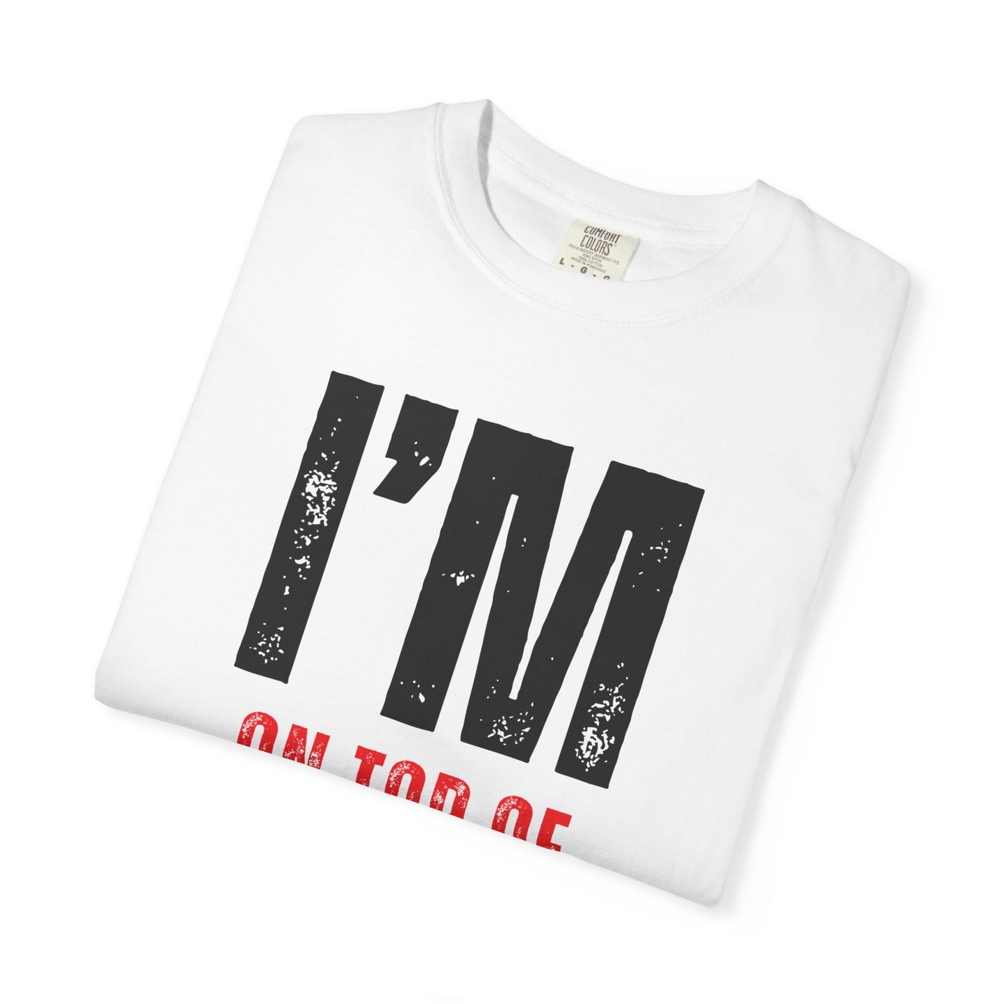 ON TOP OF THE WORLD T-Shirt By I'M