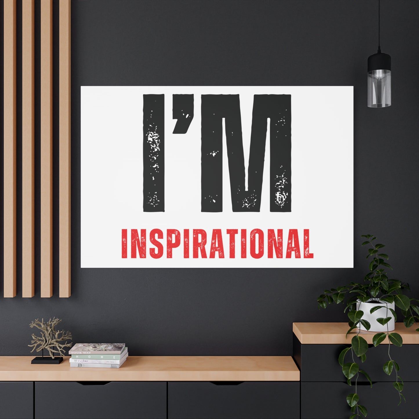 I'M INSPIRATIONAL Horizontal Poster