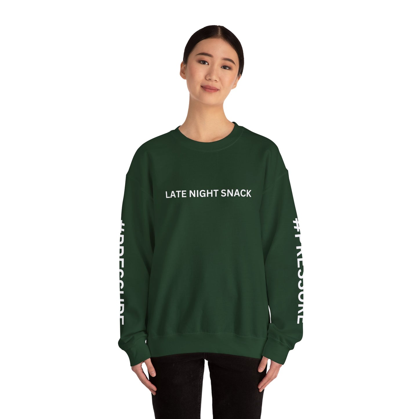 LATE NIGHT SNACK #PRESSURE Sweatshirt By I'M